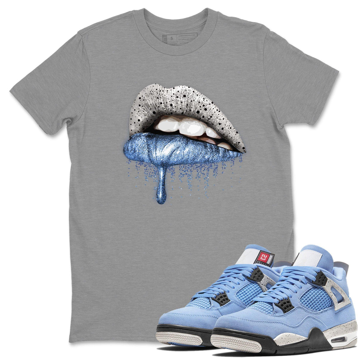Jordan 4 University Blue Shirt To Match Jordans Dripping Lips Sneaker Tees Jordan 4 University Blue Drip Gear Zone Sneaker Matching Clothing Unisex Shirts