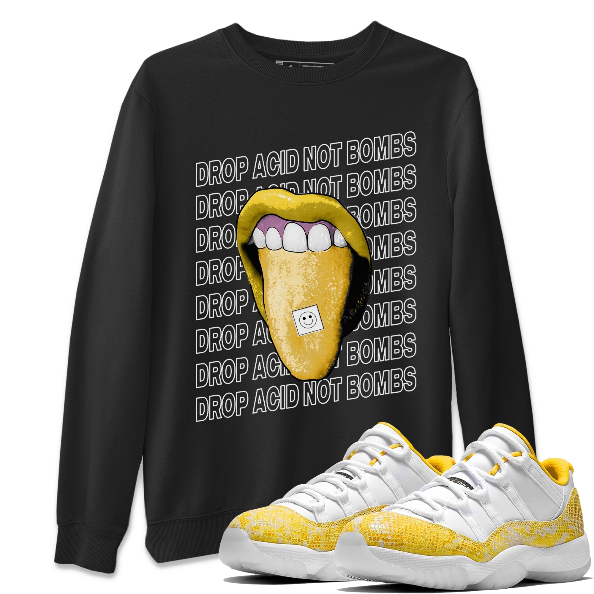 Air Jordan 11 Yellow Python Sneaker Match Tees Drop Acid Not Bombs Streetwear Sneaker Shirt Air Jordan 11 Snakeskin Shirts Unisex Shirts Black 1