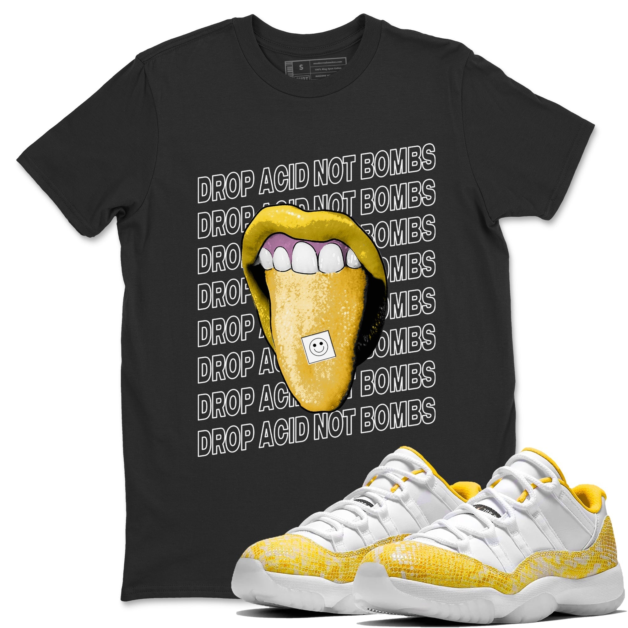 Air Jordan 11 Yellow Python Sneaker Match Tees Drop Acid Not Bombs Streetwear Sneaker Shirt Air Jordan 11 Snakeskin Shirts Unisex Shirts Black 1