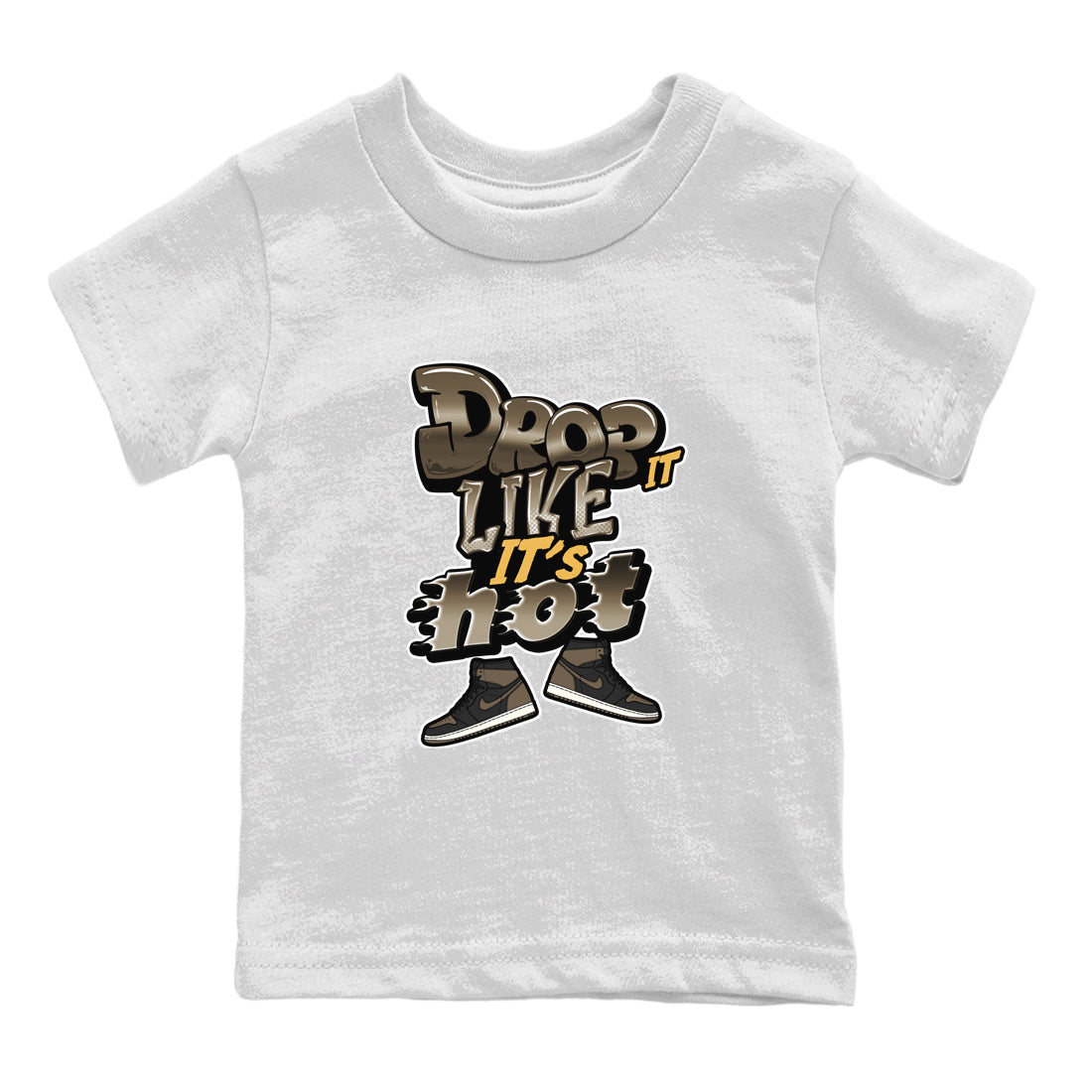 Air Jordan 1 Palomino shirt to match jordans Drop It Like It's Hot Streetwear Sneaker Shirt AJ1 High Palomino Drip Gear Zone Sneaker Matching Clothing Baby Toddler White 2 T-Shirt