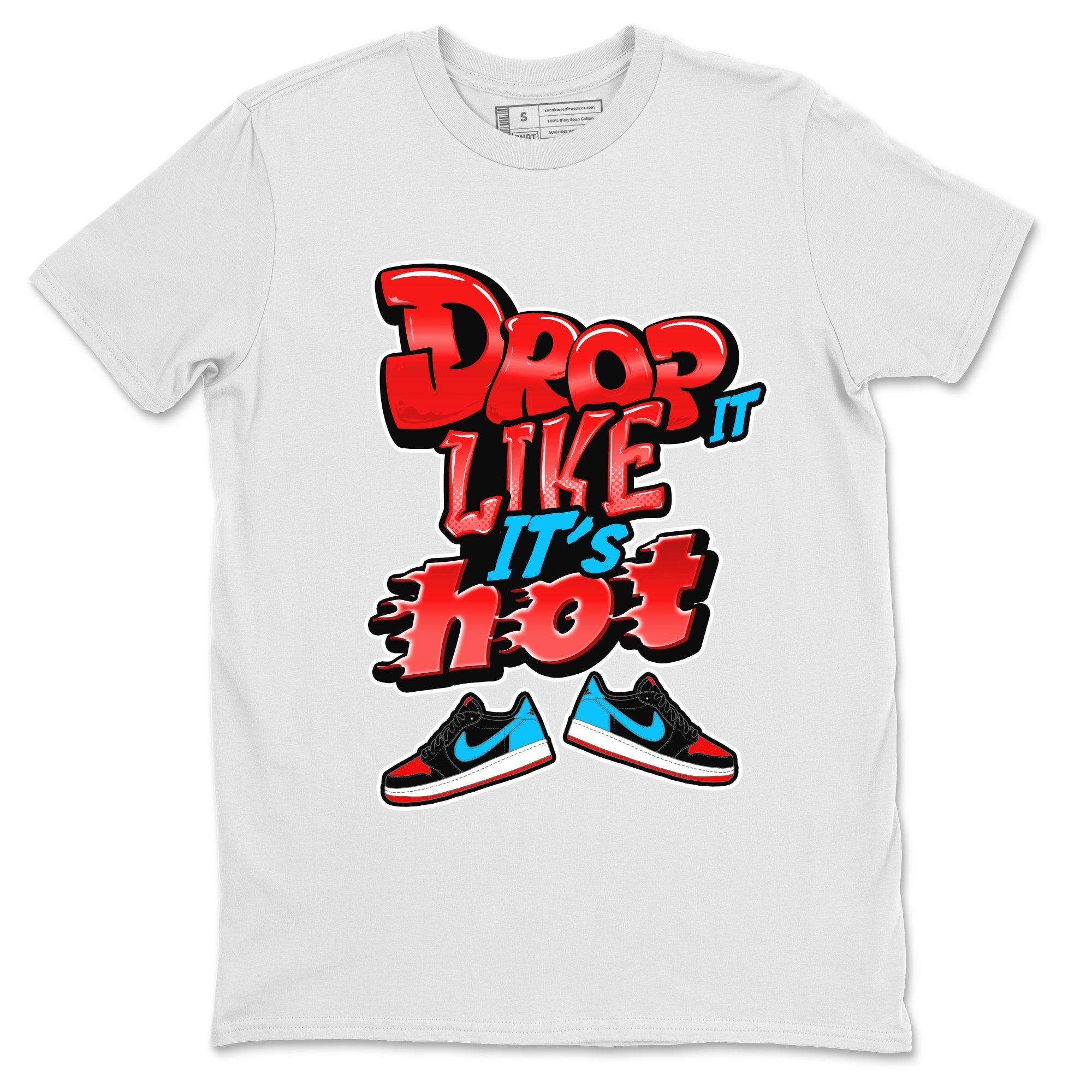 Air Jordan 1 UNC to Chicago shirt to match jordans Drop It Like It's Hot Streetwear Sneaker Shirt AJ1 UNC to Chicago Drip Gear Zone Sneaker Matching Clothing Unisex White 2 T-Shirt