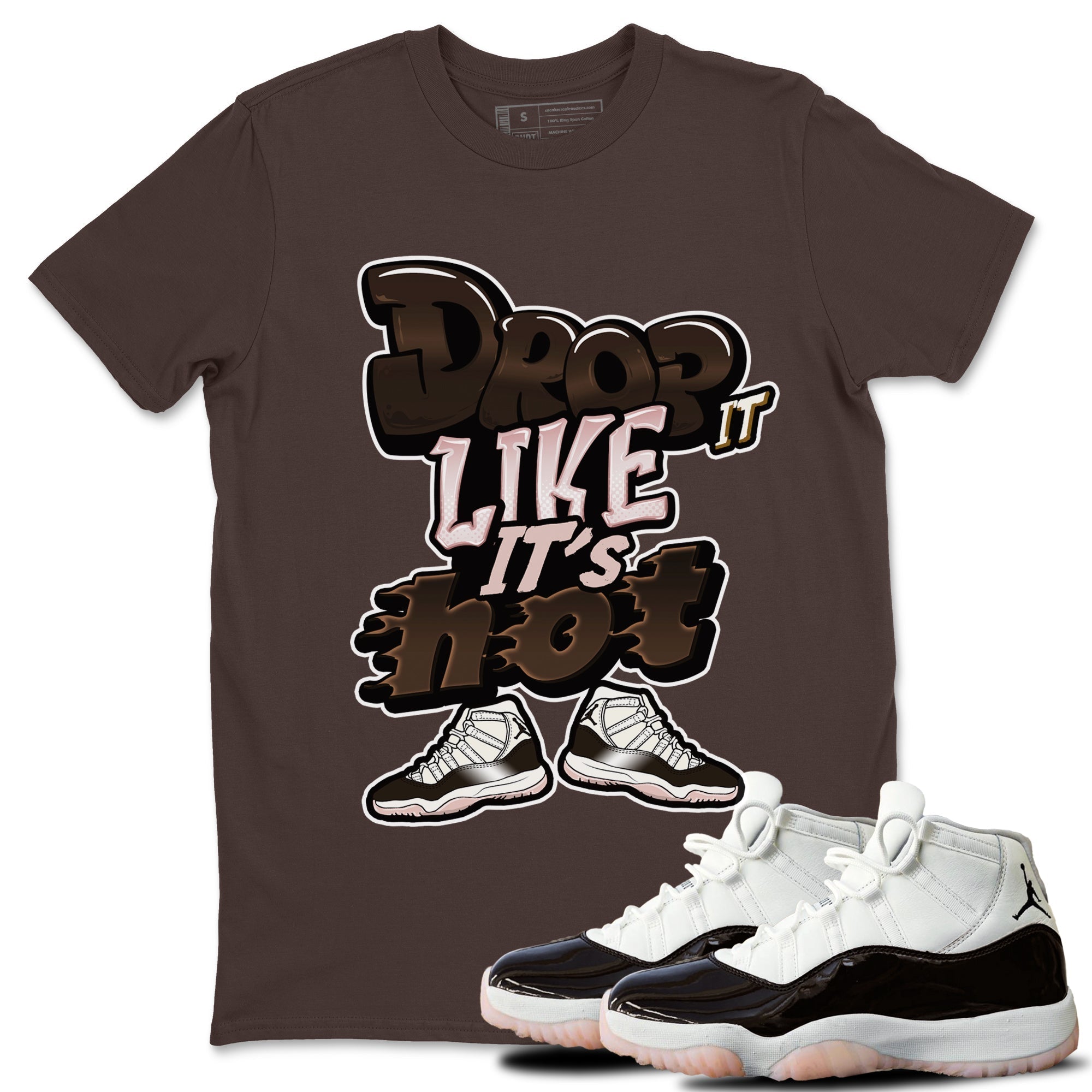 Air Jordan 11 Neapolitan shirt to match jordans Drop It Like It's Hot sneaker matching t-shirts and clothing AJ11 Neapolitan Drip Gear Zone Cotton Casual Unisex Dark Chocolate 1 T-Shirt