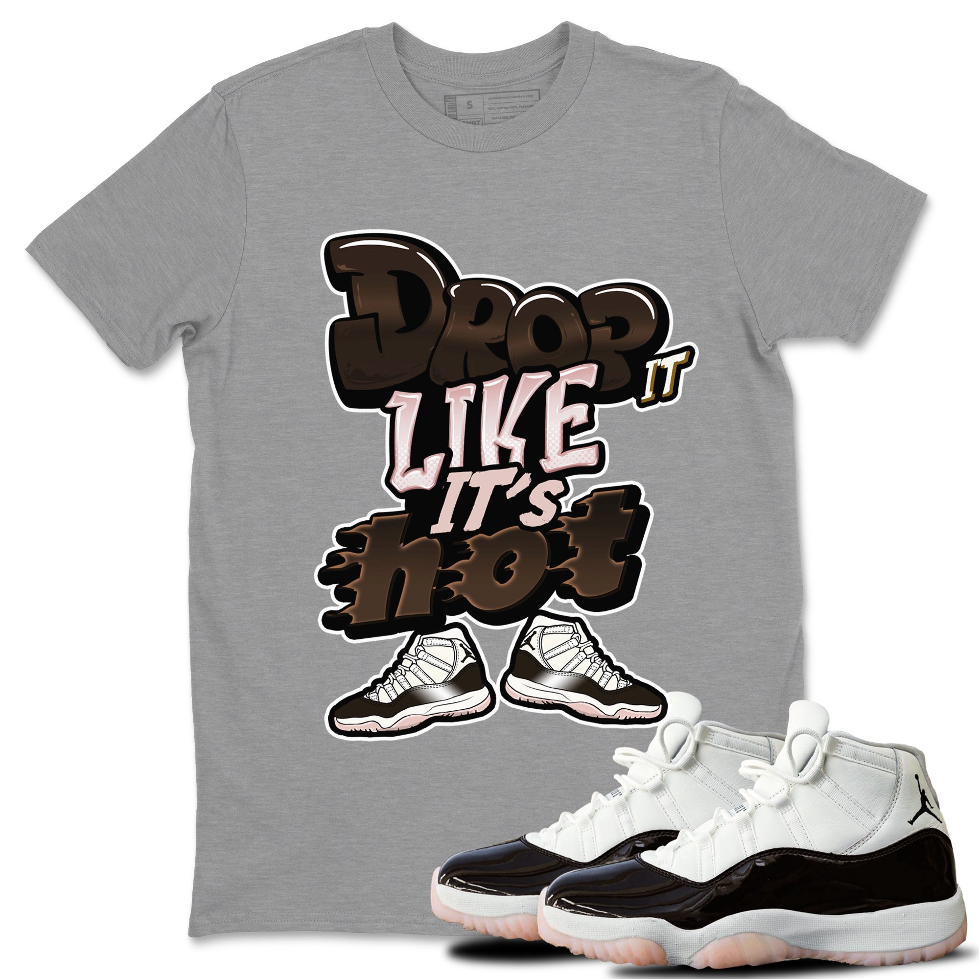 Air Jordan 11 Neapolitan shirt to match jordans Drop It Like It's Hot sneaker matching t-shirts and clothing AJ11 Neapolitan Drip Gear Zone Cotton Casual Unisex Heather Grey 1 T-Shirt