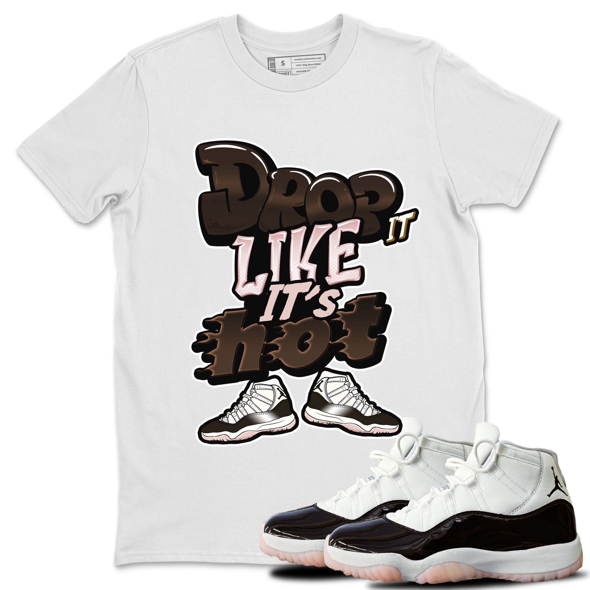Air Jordan 11 Neapolitan shirt to match jordans Drop It Like It's Hot sneaker matching t-shirts and clothing AJ11 Neapolitan Drip Gear Zone Cotton Casual Unisex White 1 T-Shirt