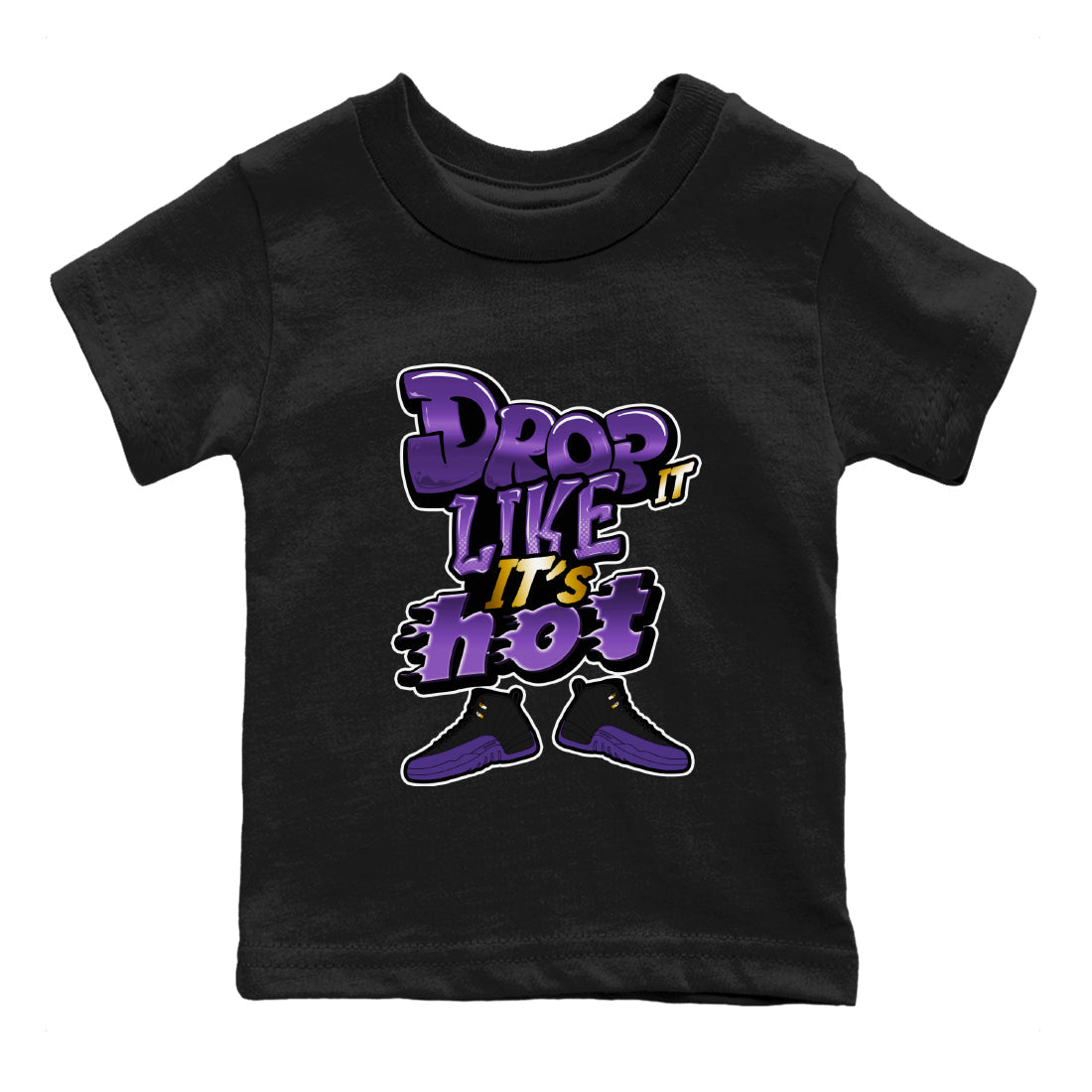 Air Jordan 12 Field Purple shirt to match jordans Drop It Like It's Hot Streetwear Sneaker Shirt AJ12 Field Purple Drip Gear Zone Sneaker Matching Clothing Baby Toddler Black 2 T-Shirt