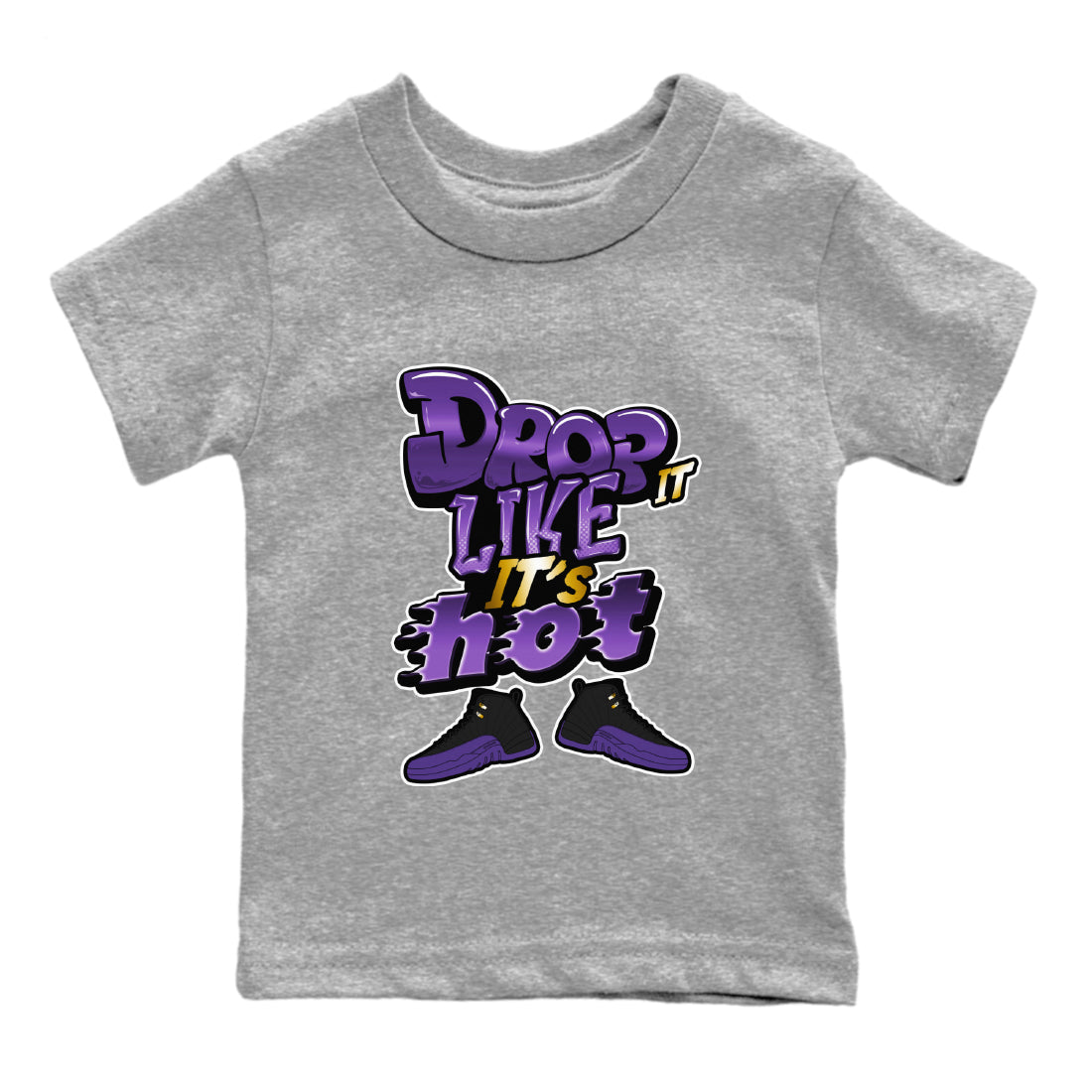 Air Jordan 12 Field Purple shirt to match jordans Drop It Like It's Hot Streetwear Sneaker Shirt AJ12 Field Purple Drip Gear Zone Sneaker Matching Clothing Baby Toddler Heather Grey 2 T-Shirt