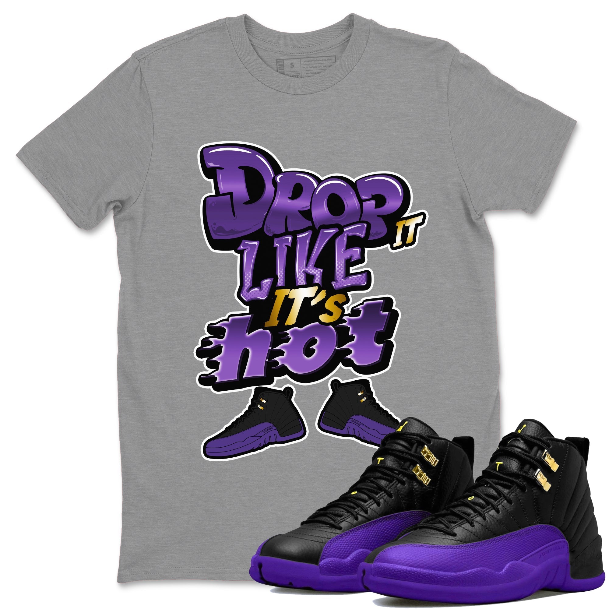 Air Jordan 12 Field Purple shirt to match jordans Drop It Like It's Hot Streetwear Sneaker Shirt AJ12 Field Purple Drip Gear Zone Sneaker Matching Clothing Unisex Heather Grey 1 T-Shirt