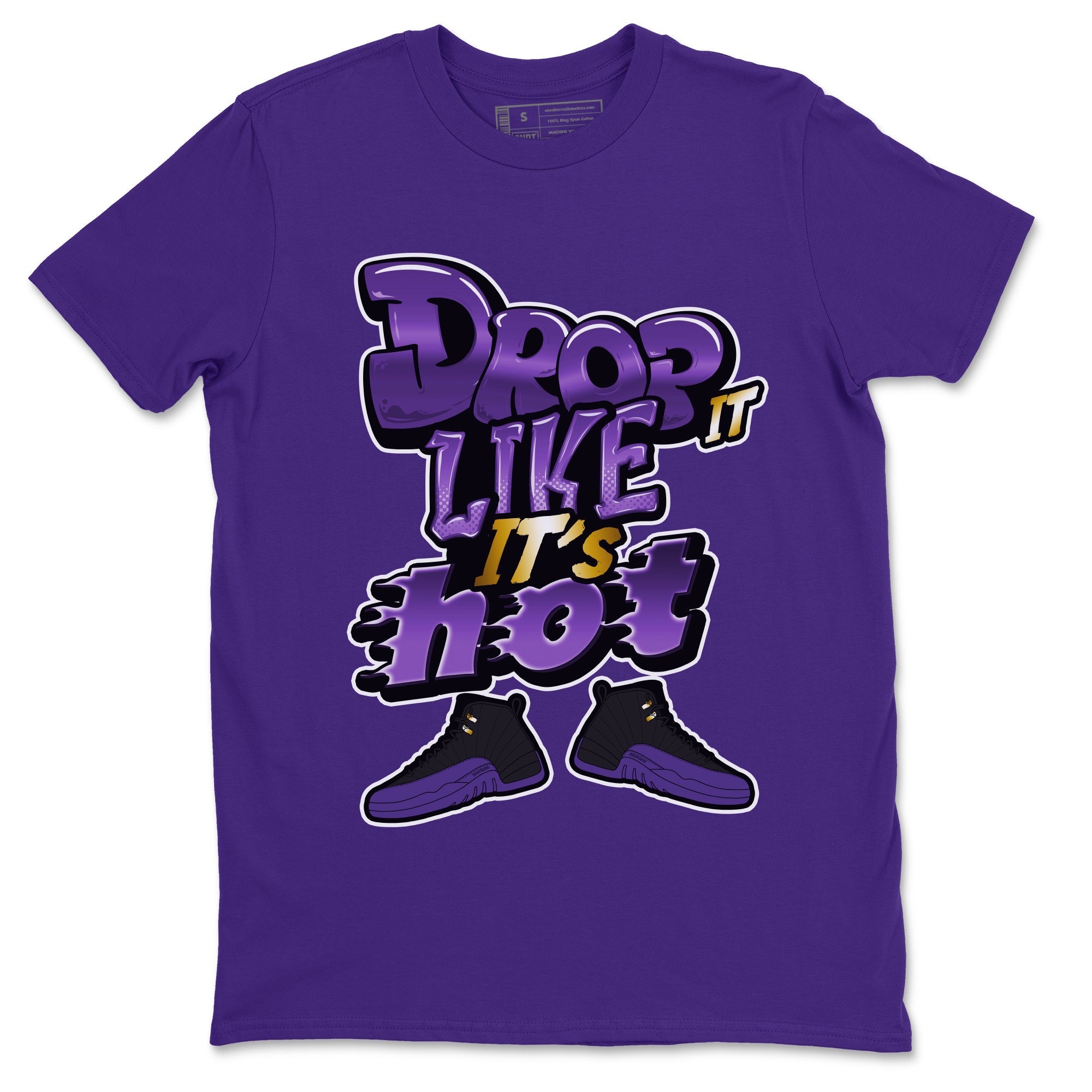 Air Jordan 12 Field Purple shirt to match jordans Drop It Like It's Hot Streetwear Sneaker Shirt AJ12 Field Purple Drip Gear Zone Sneaker Matching Clothing Unisex Purple 2 T-Shirt
