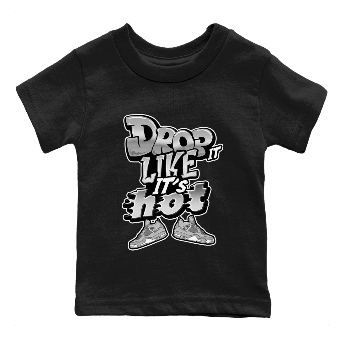 Air Jordan 4 Frozen Moments shirt to match jordans Drop It Like It's Hot Streetwear Sneaker Shirt AJ4 Frozen Moments Drip Gear Zone Sneaker Matching Clothing Baby Toddler Black 2 T-Shirt