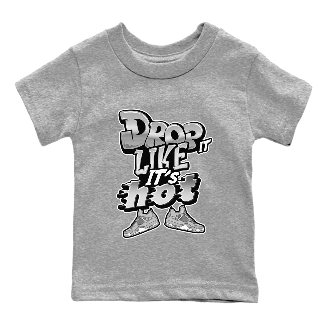 Air Jordan 4 Frozen Moments shirt to match jordans Drop It Like It's Hot Streetwear Sneaker Shirt AJ4 Frozen Moments Drip Gear Zone Sneaker Matching Clothing Baby Toddler Heather Grey 2 T-Shirt