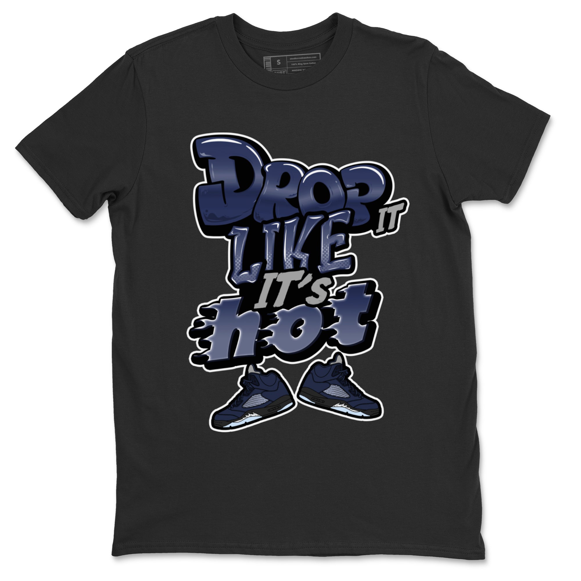 Air Jordan 5 Georgetown shirt to match jordans Drop It Like It's Hot Streetwear Sneaker Shirt AJ5 Georgetown Drip Gear Zone Sneaker Matching Clothing Unisex Black 2 T-Shirt