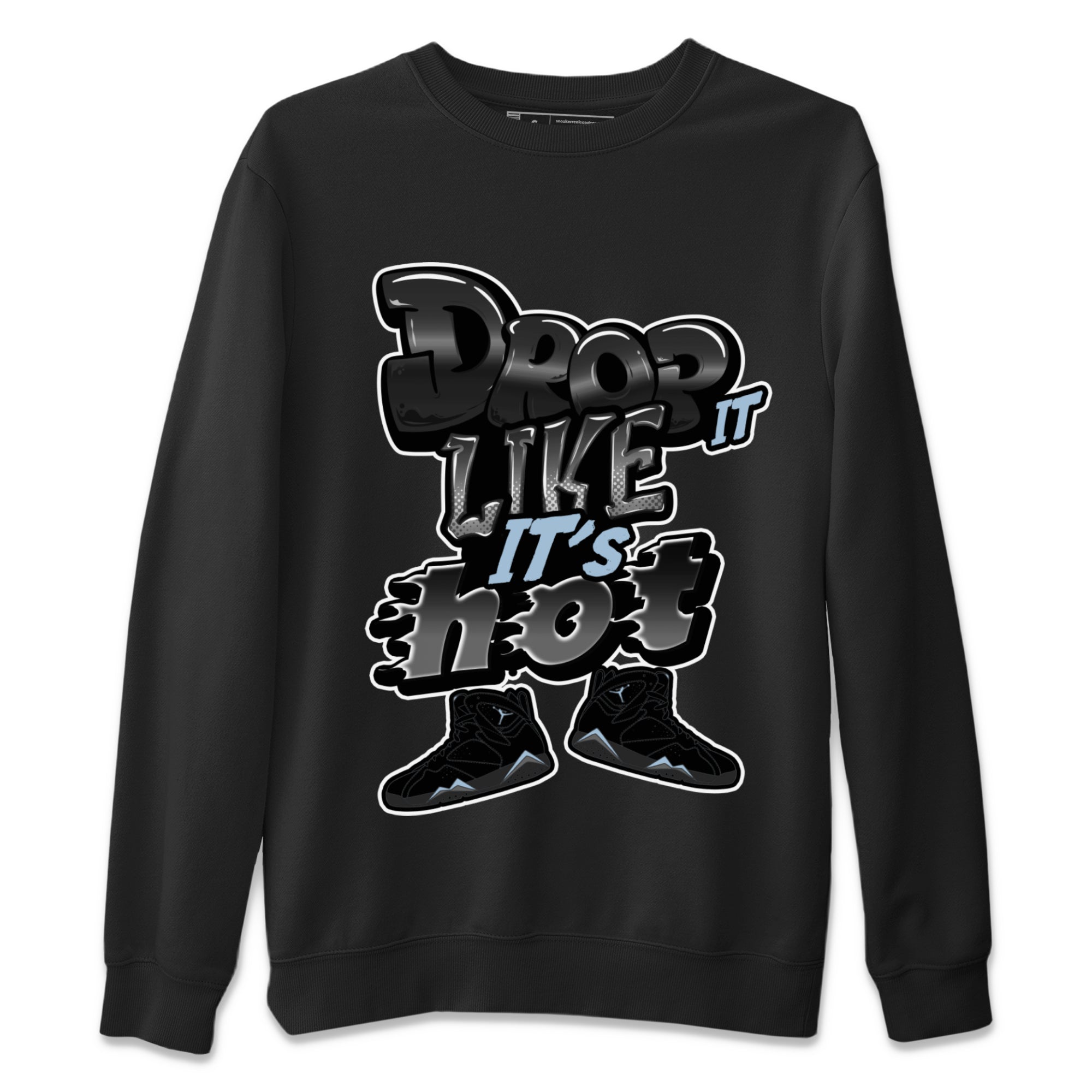 Air Jordan 7 Chambray shirt to match jordans Drop It Like It's Hot Streetwear Sneaker Shirt AJ7 Chambray Drip Gear Zone Sneaker Matching Clothing Unisex Black 2 T-Shirt