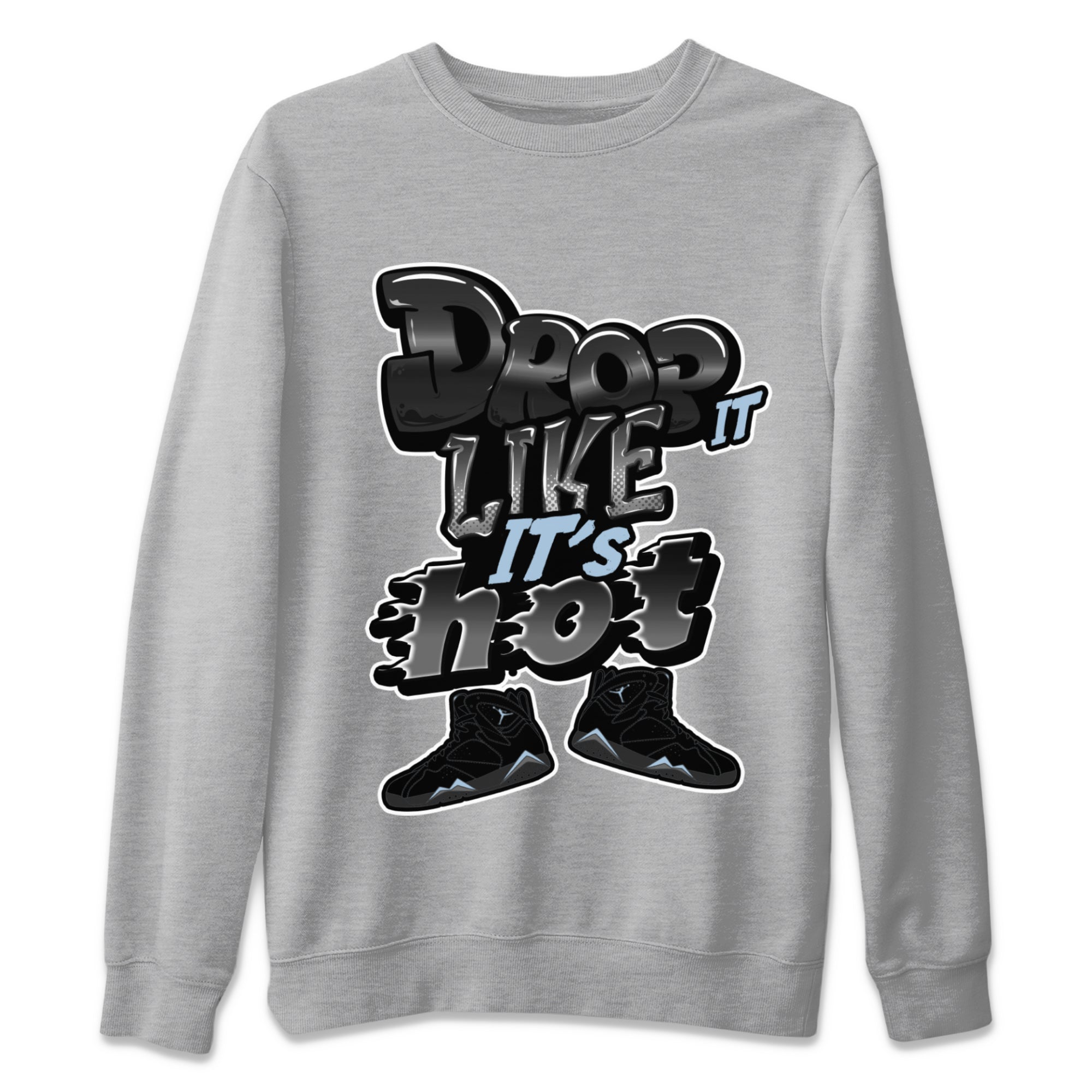 Air Jordan 7 Chambray shirt to match jordans Drop It Like It's Hot Streetwear Sneaker Shirt AJ7 Chambray Drip Gear Zone Sneaker Matching Clothing Unisex Heather Grey 2 T-Shirt