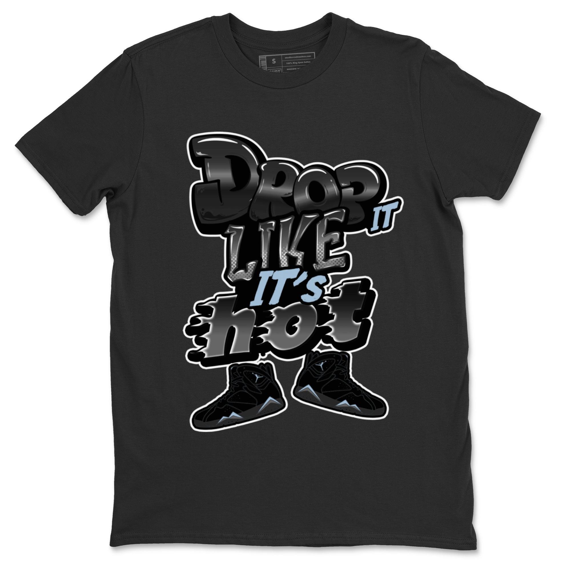 Air Jordan 7 Chambray shirt to match jordans Drop It Like It's Hot Streetwear Sneaker Shirt AJ7 Chambray Drip Gear Zone Sneaker Matching Clothing Unisex Black 2 T-Shirt