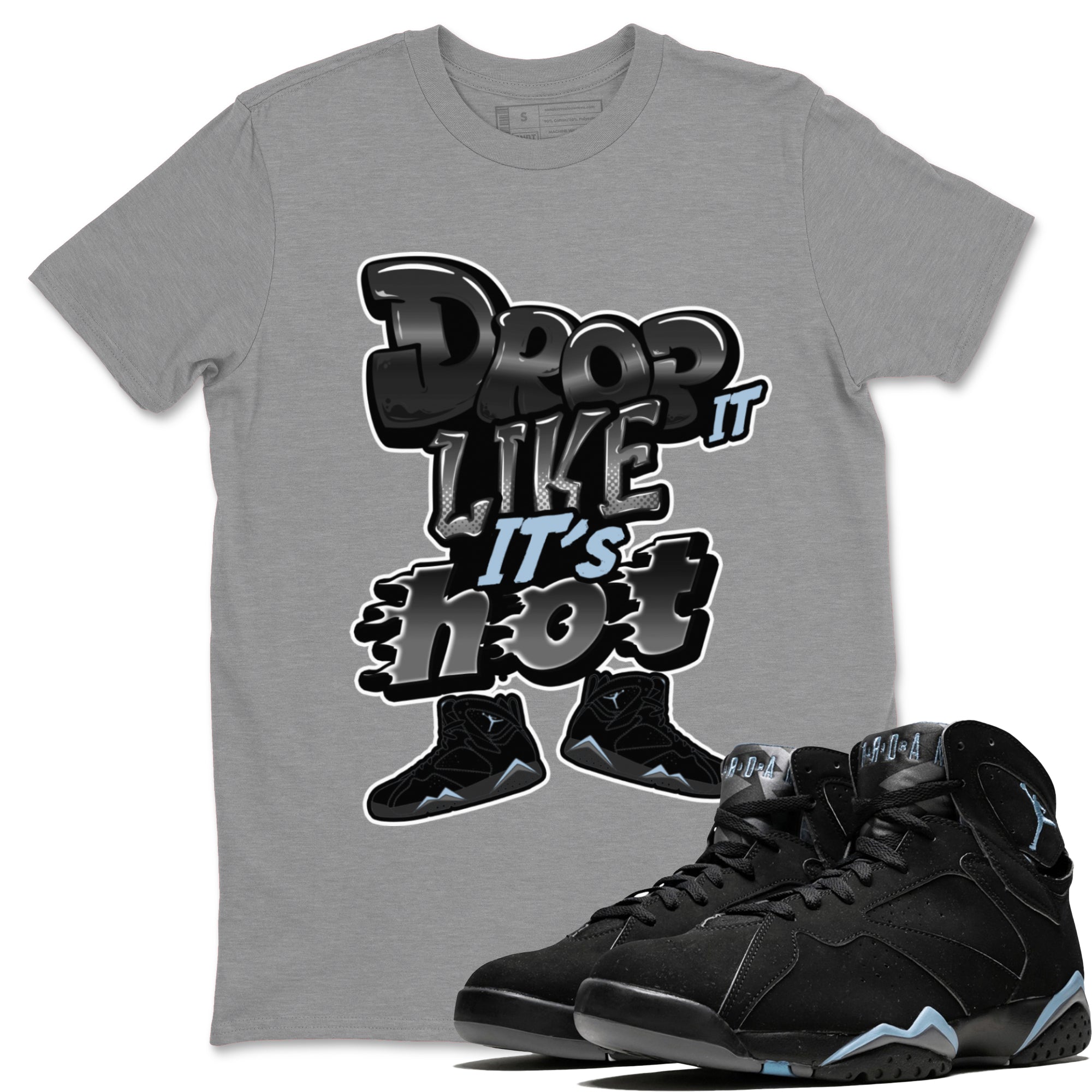 Air Jordan 7 Chambray shirt to match jordans Drop It Like It's Hot Streetwear Sneaker Shirt AJ7 Chambray Drip Gear Zone Sneaker Matching Clothing Unisex Heather Grey 1 T-Shirt