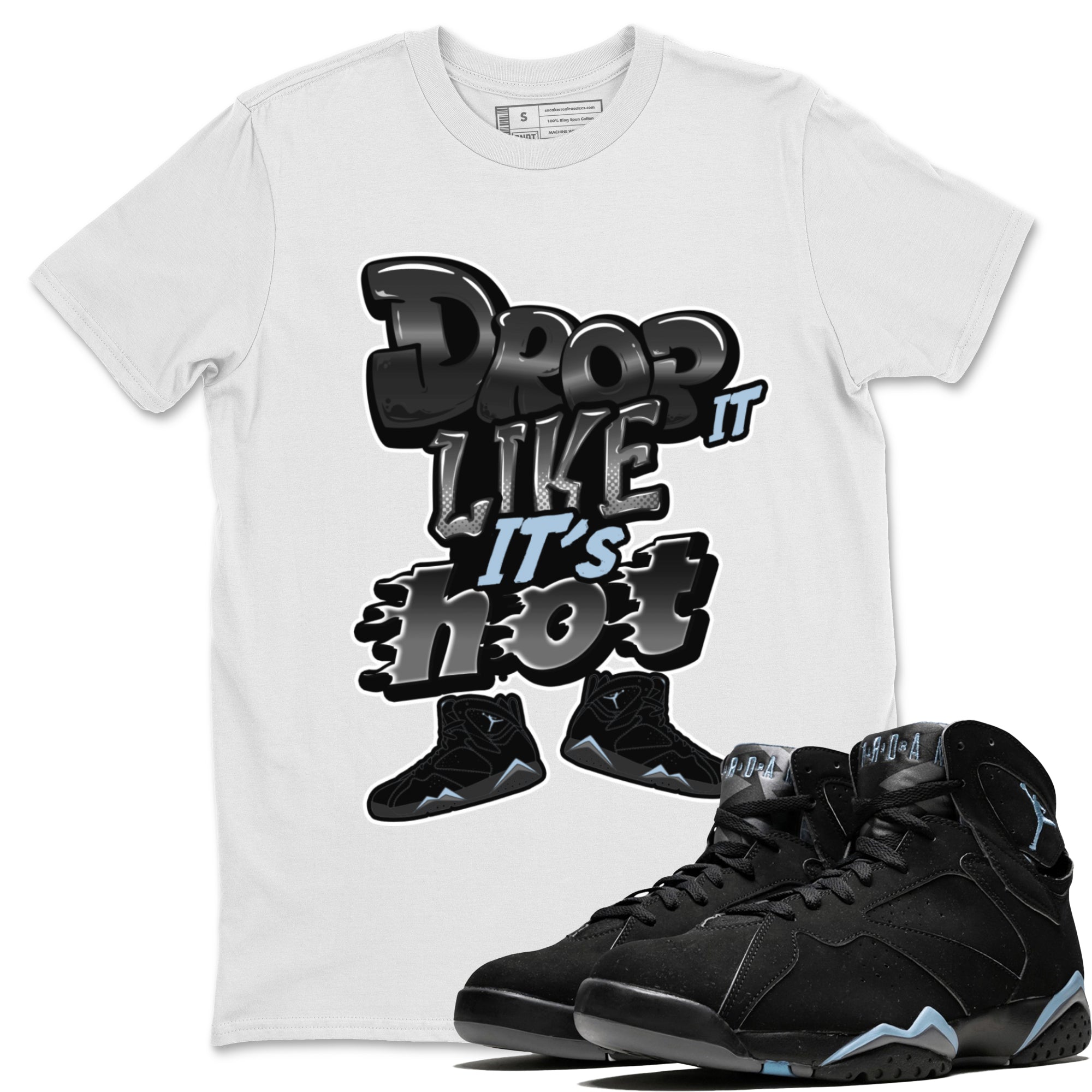 Air Jordan 7 Chambray shirt to match jordans Drop It Like It's Hot Streetwear Sneaker Shirt AJ7 Chambray Drip Gear Zone Sneaker Matching Clothing Unisex White 1 T-Shirt