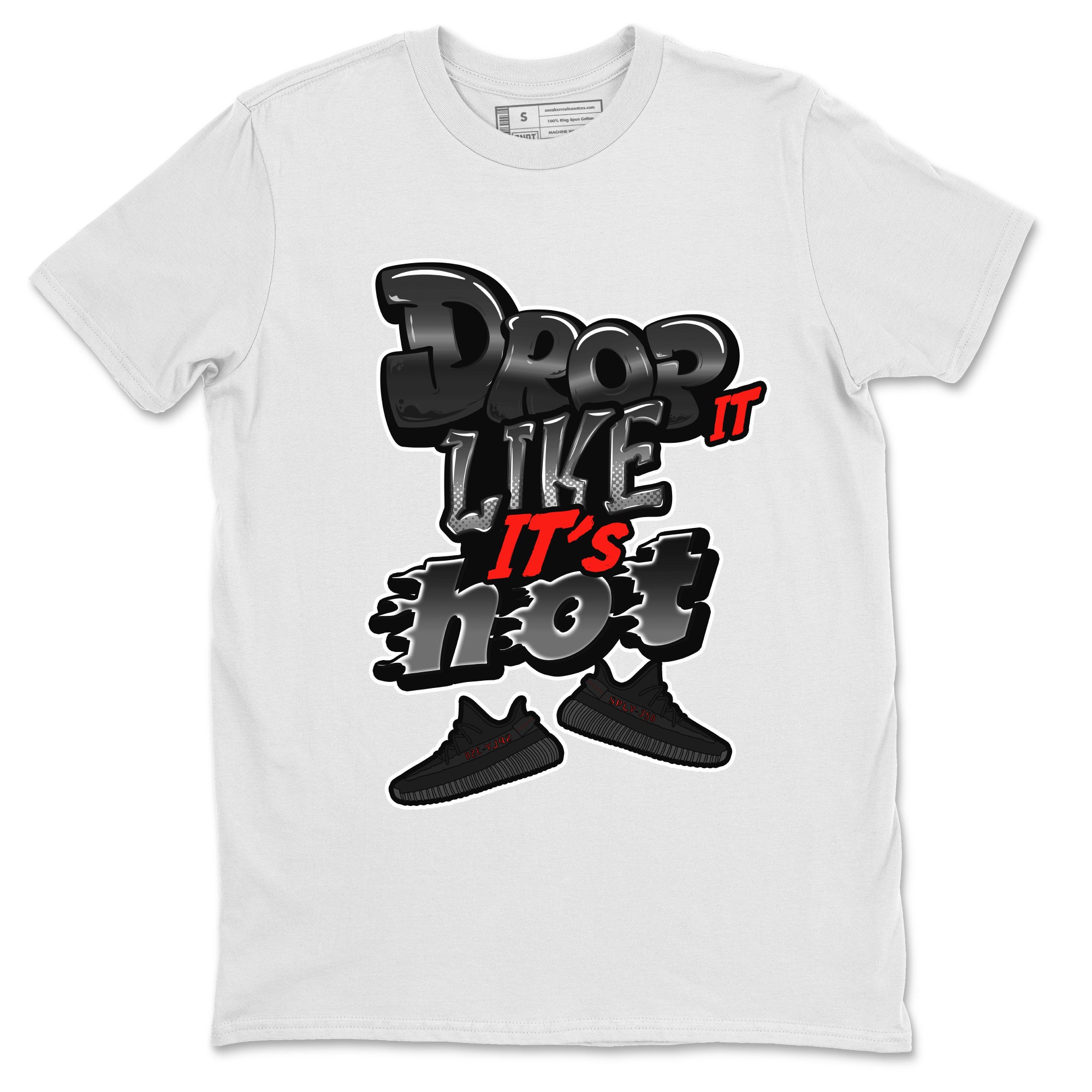Yeezy 350 Bred shirt to match jordans Drop It Like It's Hot Streetwear Sneaker Shirt Adidas Yeezy Boost V2 350 Bred Drip Gear Zone Sneaker Matching Clothing Unisex White 2 T-Shirt