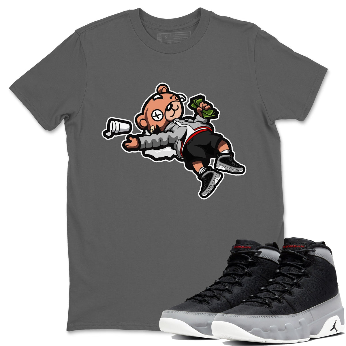 Jordan 9 Particle Grey Shirt To Match Jordans Drunk Teddy Bear Sneaker Tees Jordan 9 Particle Grey Drip Gear Zone Sneaker Matching Clothing Unisex Shirts