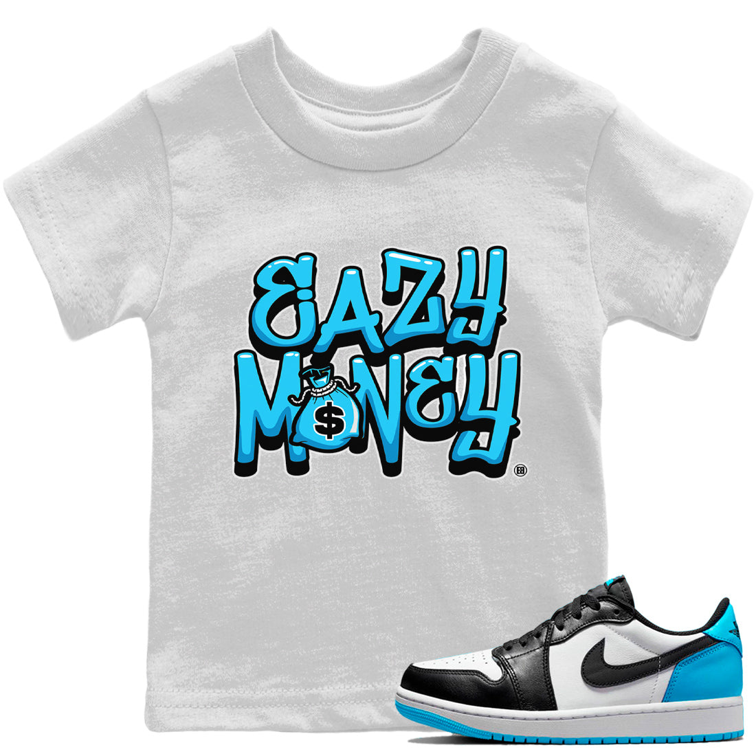 Jordan 1 Powder Blue Sneaker Matching T-Shirt Easy Money Sneaker Tees Jordan 1 Powder Blue Sneaker Release Tees Kids Shirts