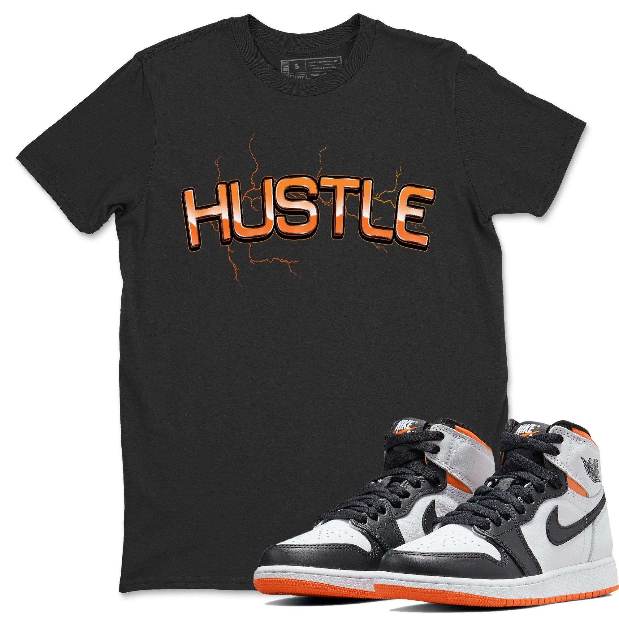 Jordan 1 Electro Orange Sneaker Matching T-Shirt Electric Hustle Sneaker Tees Jordan 1 Electro Orange Sneaker Release Tees Crew Neck Tees