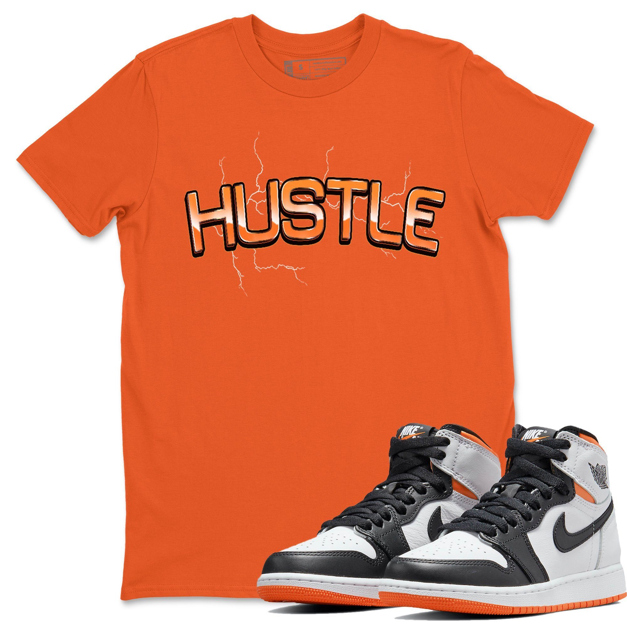 Jordan 1 Electro Orange Sneaker Matching T-Shirt Electric Hustle Sneaker Tees Jordan 1 Electro Orange Sneaker Release Tees Crew Neck Tees