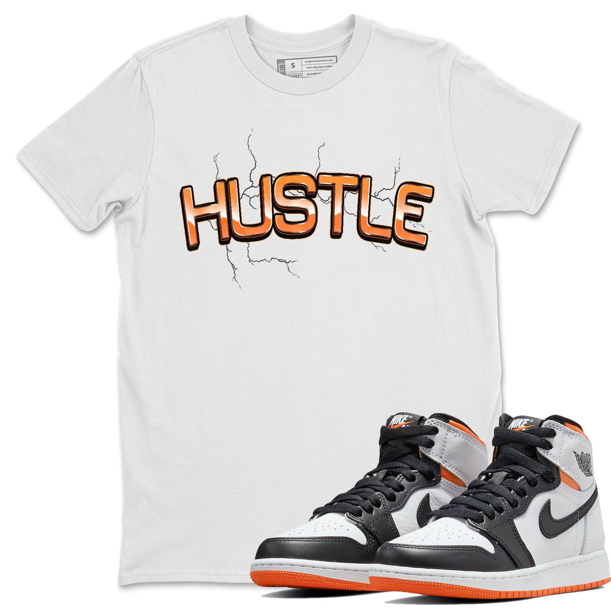 Jordan 1 Electro Orange Sneaker Matching T-Shirt Electric Hustle Sneaker Tees Jordan 1 Electro Orange Sneaker Release Tees Crew Neck Tees