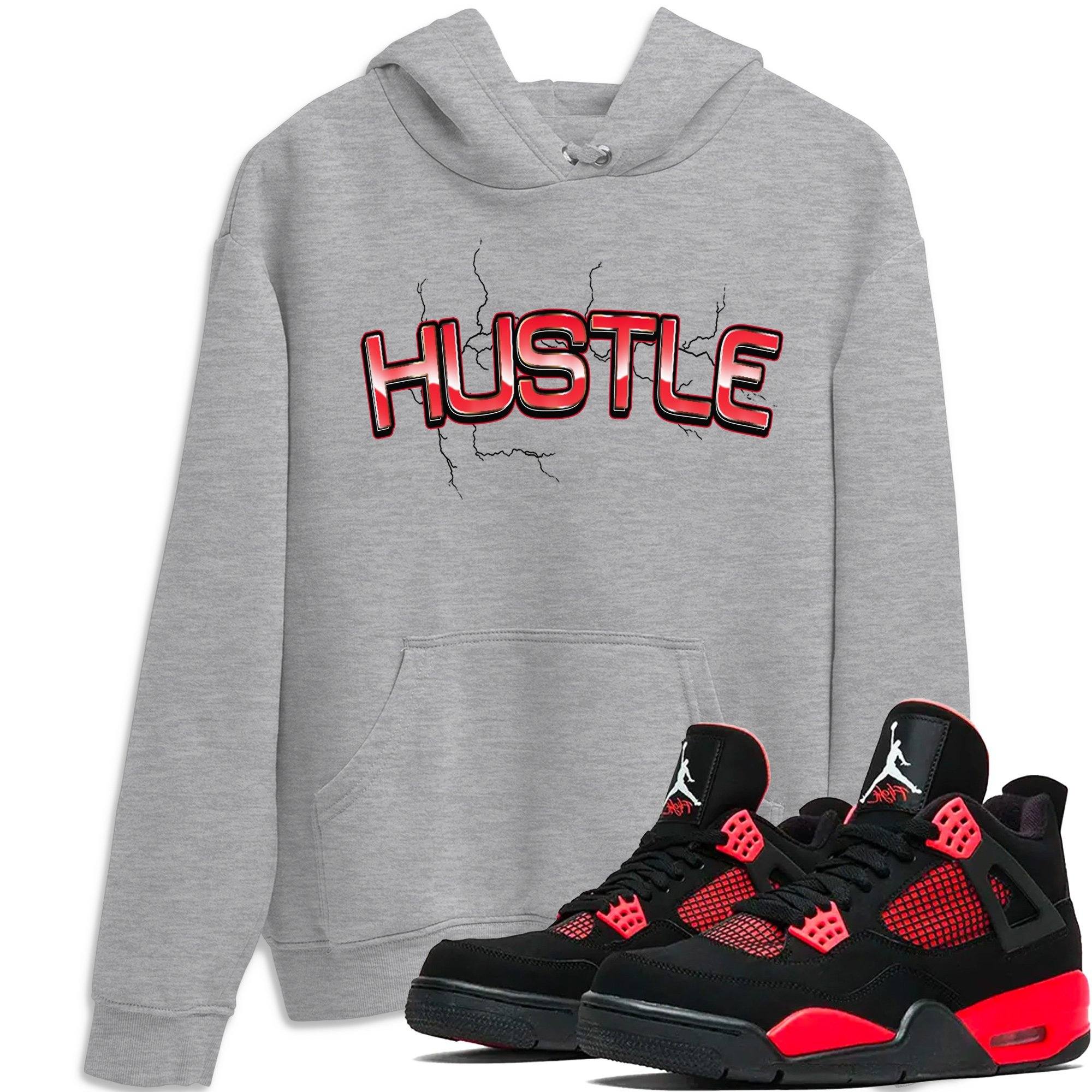 Jordan 4 Red Thunder Shirt To Match Jordans Electric Hustle Sneaker Tees Jordan 4 Red Thunder Drip Gear Zone Sneaker Matching Clothing Unisex Shirts