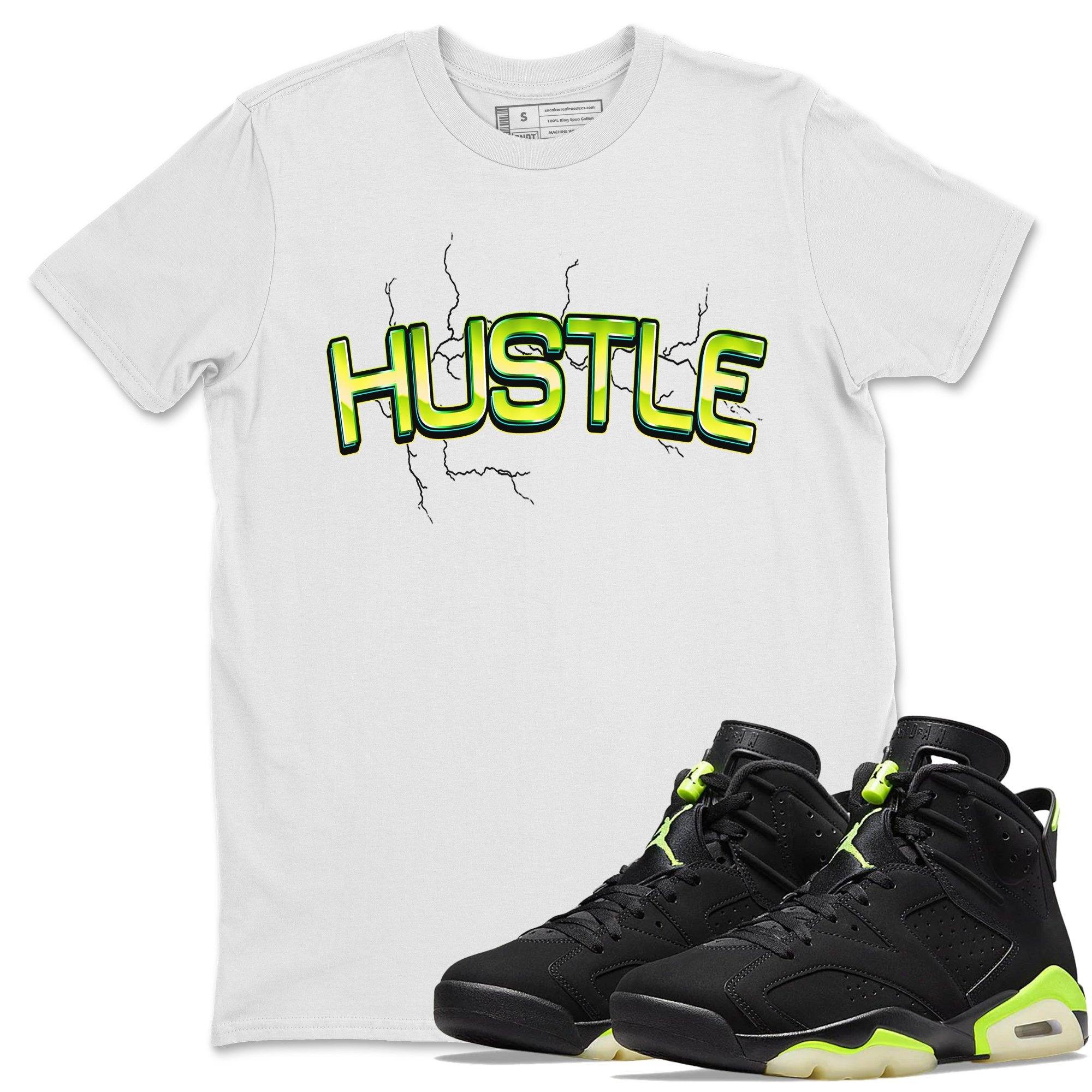 Jordan 6 Electric Green Shirt To Match Jordans Electric Hustle Sneaker Tees Jordan 6 Electric Green Drip Gear Zone Sneaker Matching Clothing Unisex Shirts