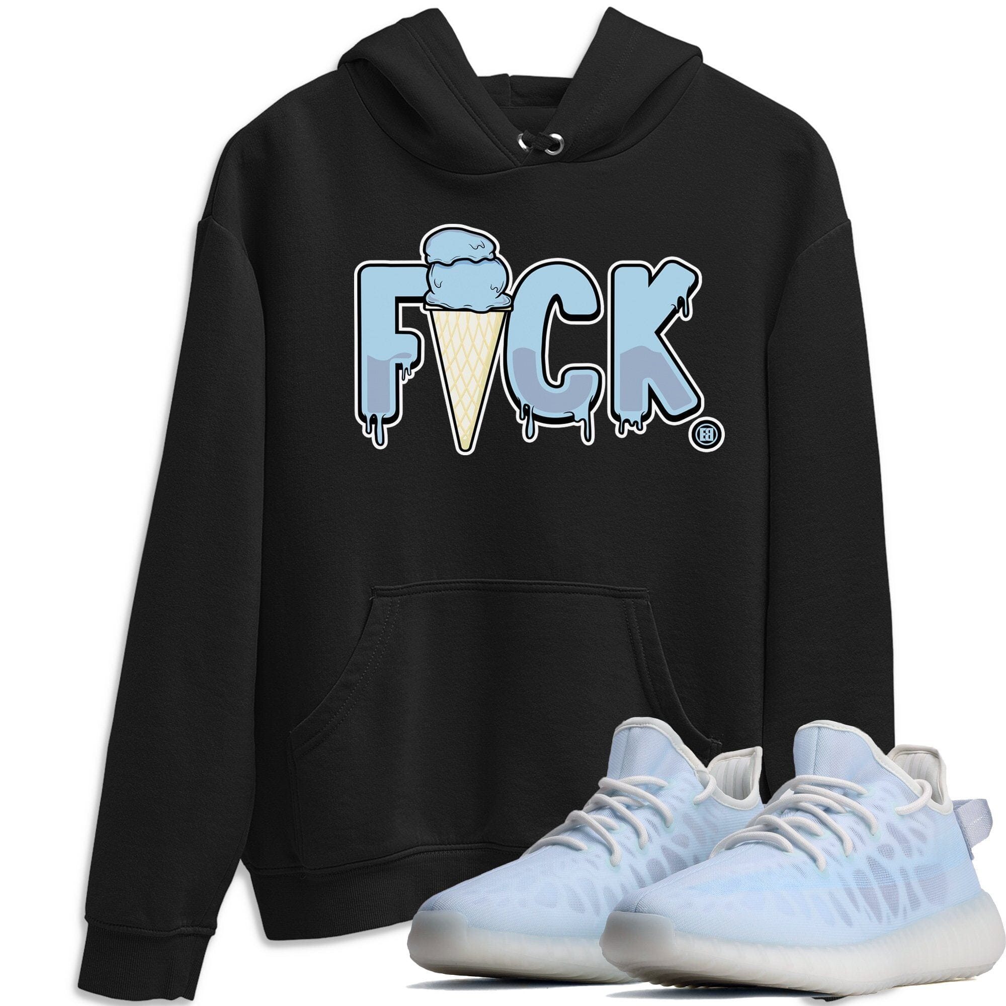 Yeezy 350 Mono Ice Shirt To Match Jordans F*ck Sneaker Tees Yeezy 350 Mono Ice Drip Gear Zone Sneaker Matching Clothing Unisex Shirts