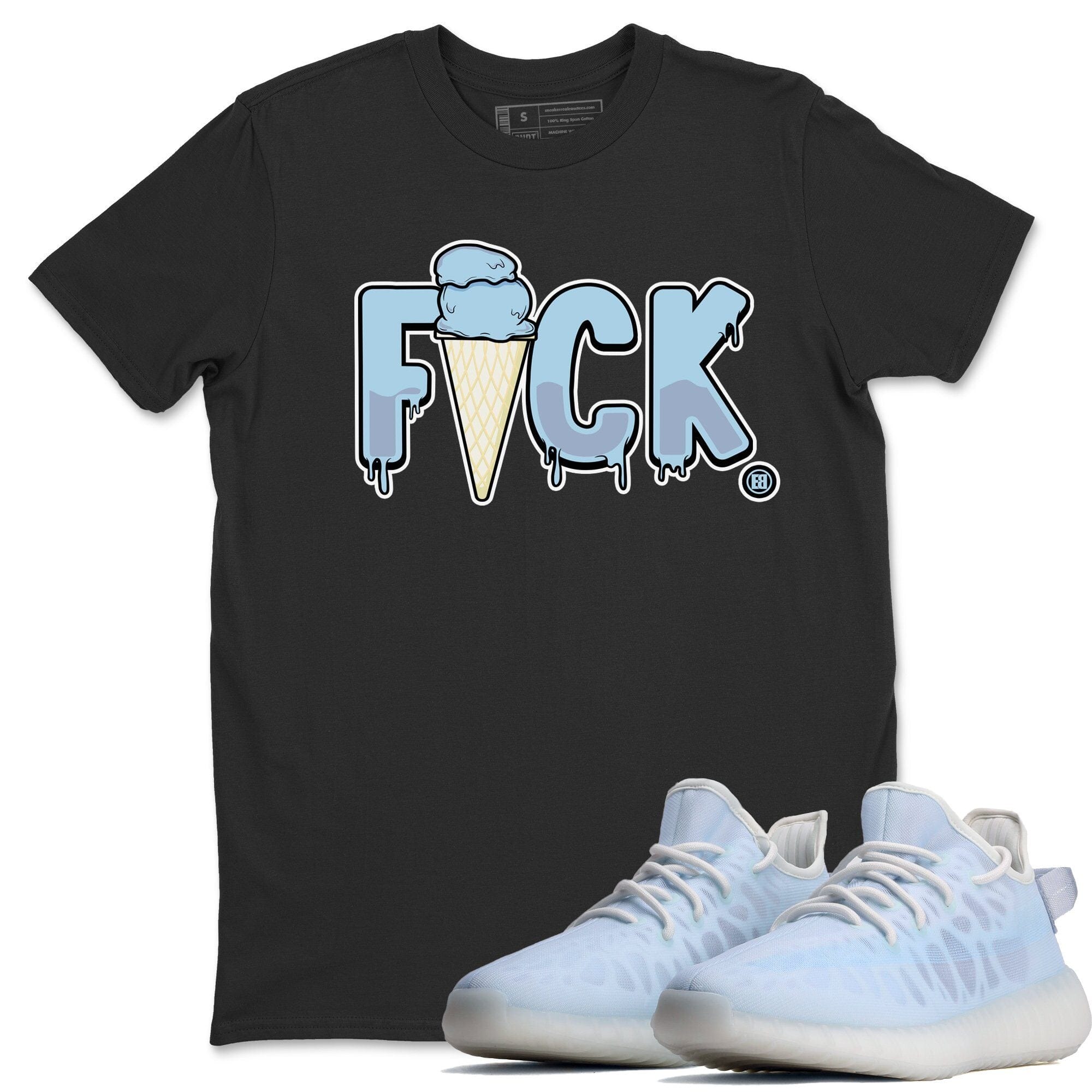 Yeezy 350 Mono Ice Shirt To Match Jordans F*ck Sneaker Tees Yeezy 350 Mono Ice Drip Gear Zone Sneaker Matching Clothing Unisex Shirts