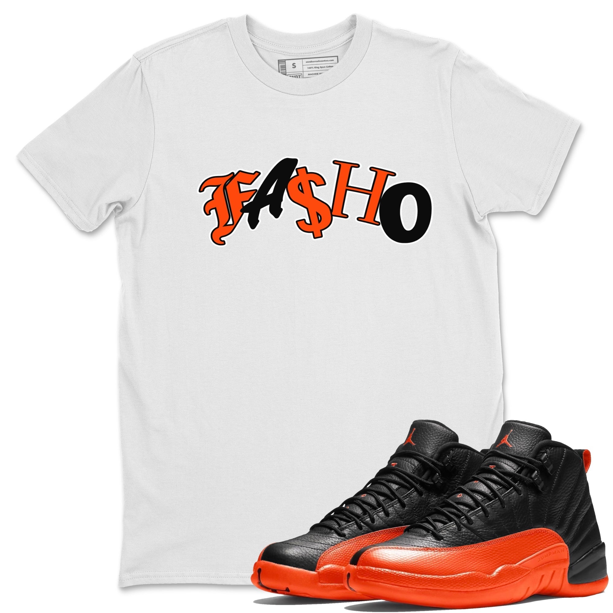 Air Jordan 12 Brilliant Orange Sneaker Match Tees Fasho Streetwear Sneaker Shirt AJ12 Brilliant Orange Sneaker Release Tees Unisex Shirts White 1