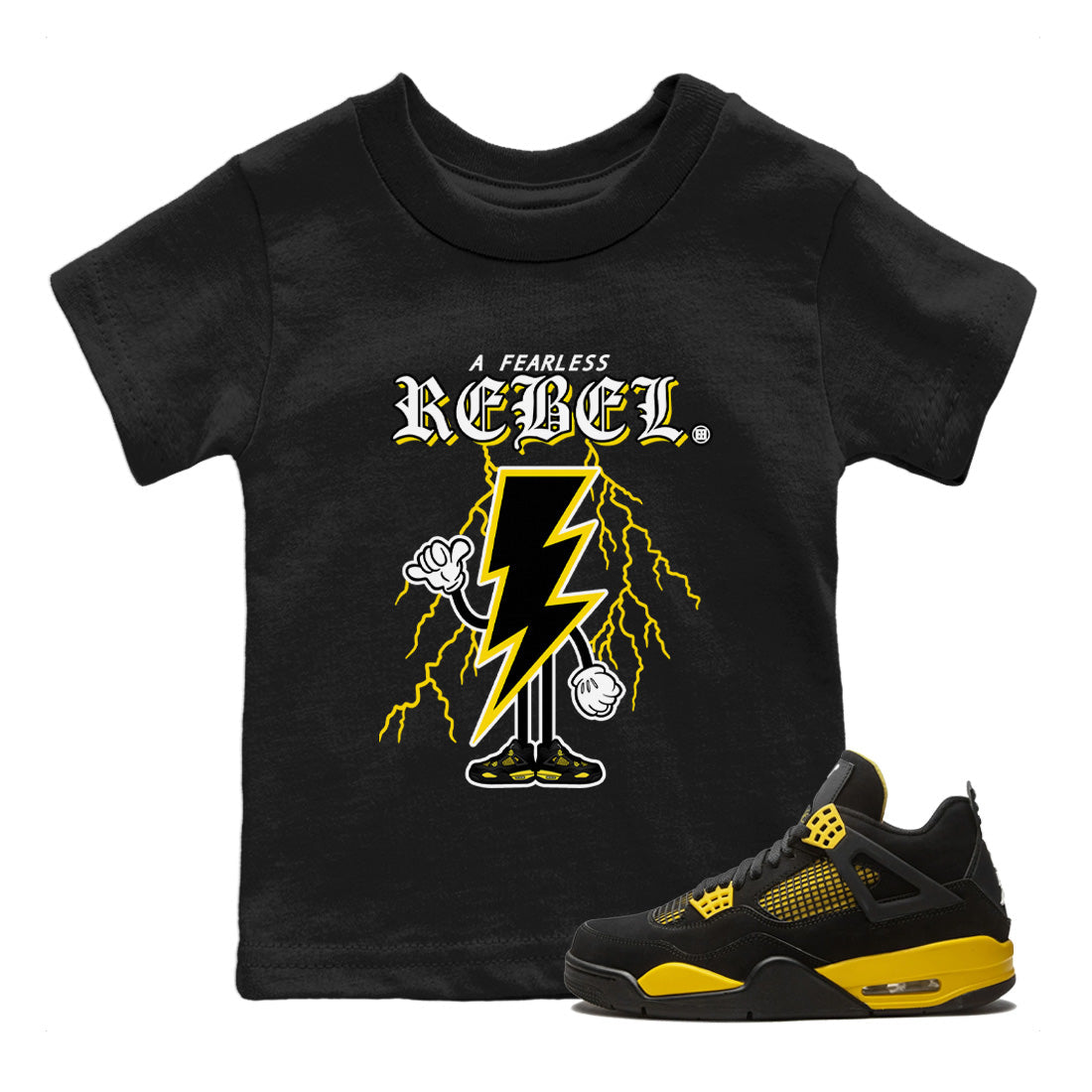 Air Jordan 4 Thunder Sneaker Match Tees Fearless Rebel Streetwear Sneaker Shirt Air Jordan 4 Retro Thunder Sneaker Release Tees Kids Shirts Black 1