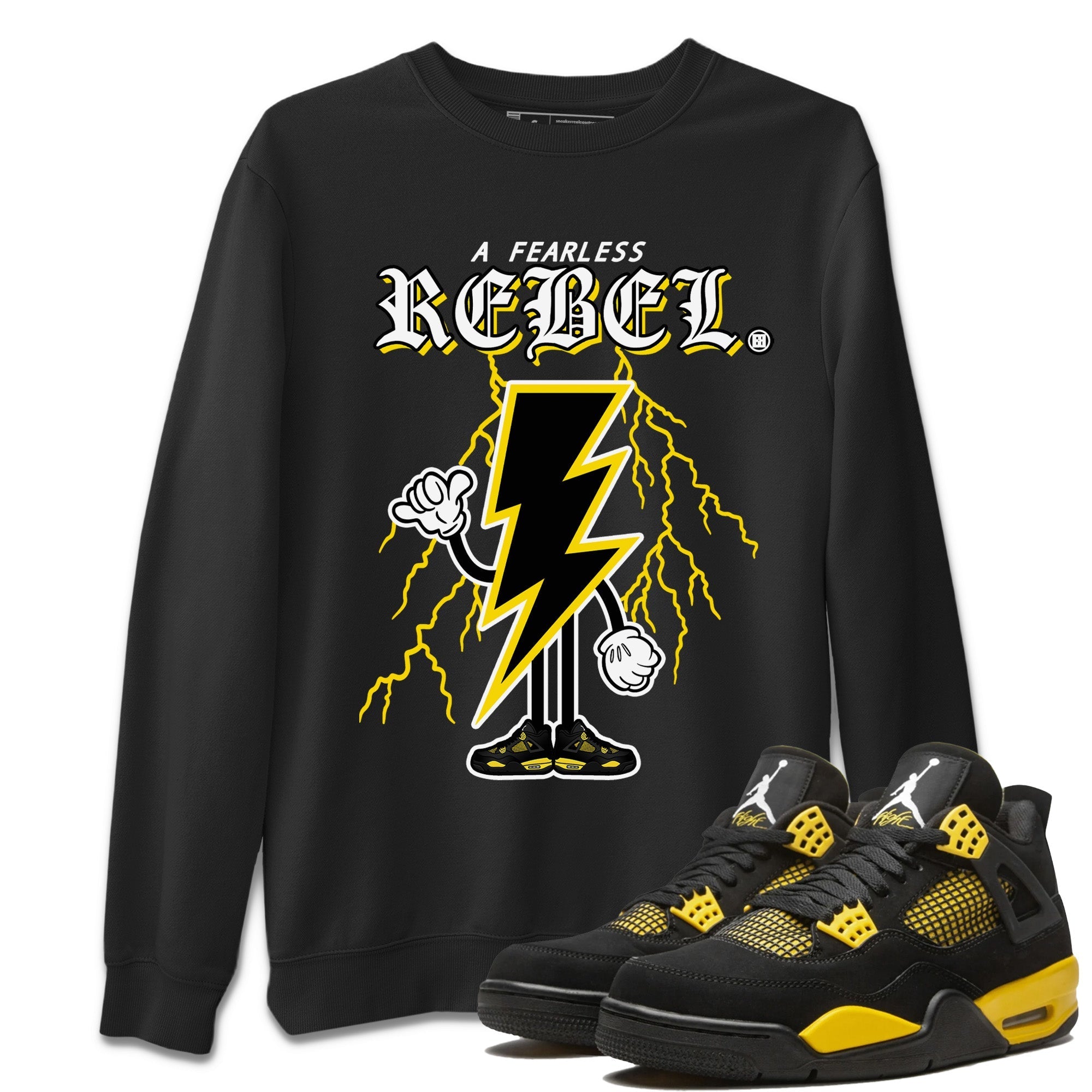 Air Jordan 4 Thunder Sneaker Match Tees Fearless Rebel Streetwear Sneaker Shirt Air Jordan 4 Retro Thunder Sneaker Release Tees Unisex Shirts Black 1