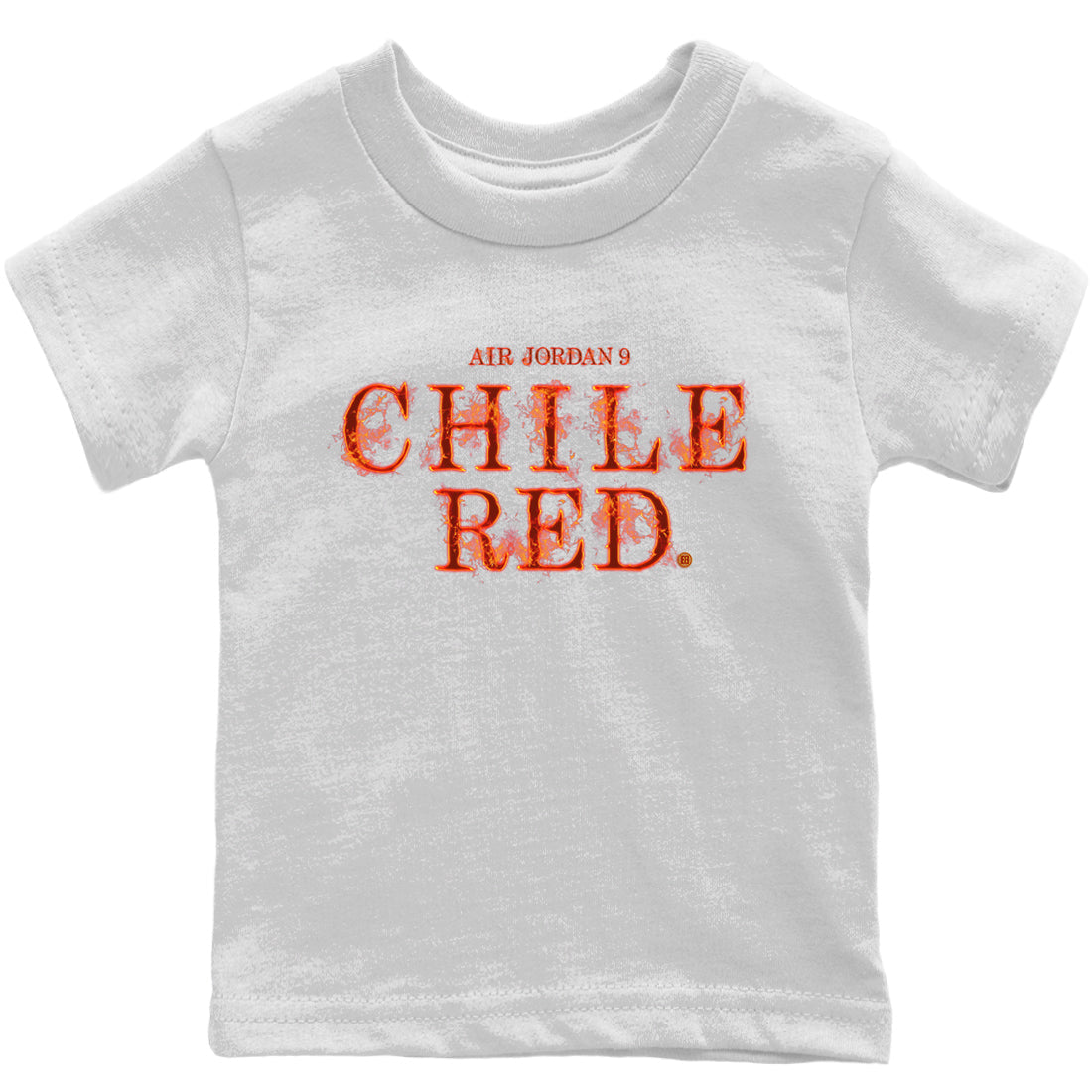 Jordan 9 Chile Red Shirt To Match Jordans Fire Letters Sneaker Tees Jordan 9 Chile Red Drip Gear Zone Sneaker Matching Clothing Kids Shirts
