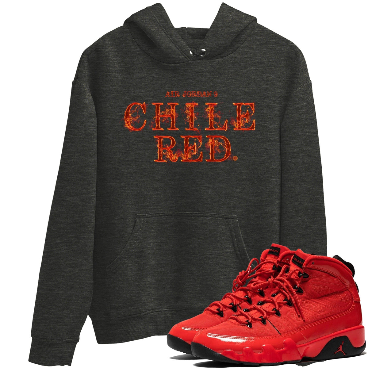 Jordan 9 Chile Red Shirt To Match Jordans Fire Letters Sneaker Tees Jordan 9 Chile Red Drip Gear Zone Sneaker Matching Clothing Unisex Shirts