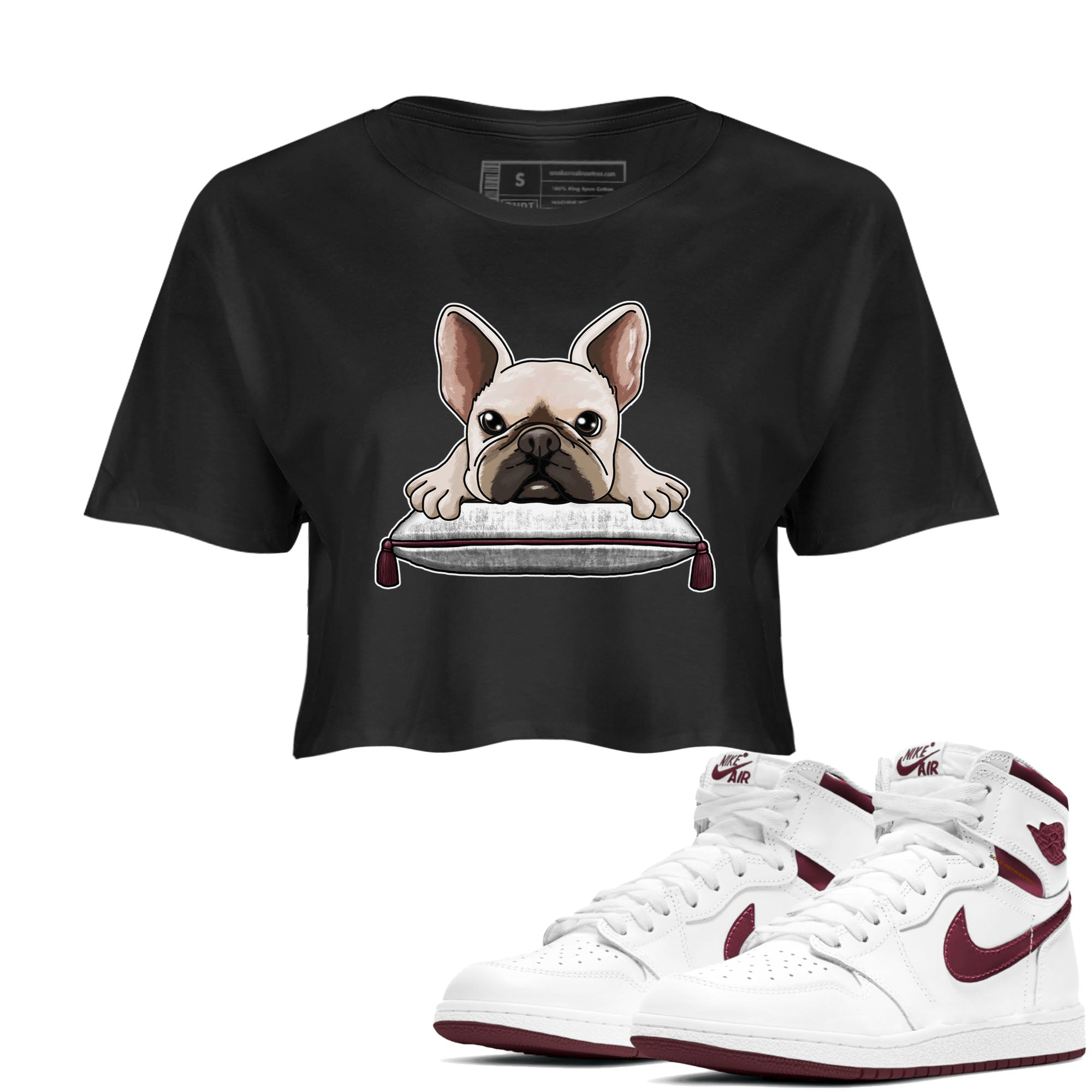 AJ1 Metalic Burgundy shirt to match jordans French Bulldog sneaker tees Air Jordan 1 Metalic Burgundy Drip Gear Zone Black 1 crop length shirt