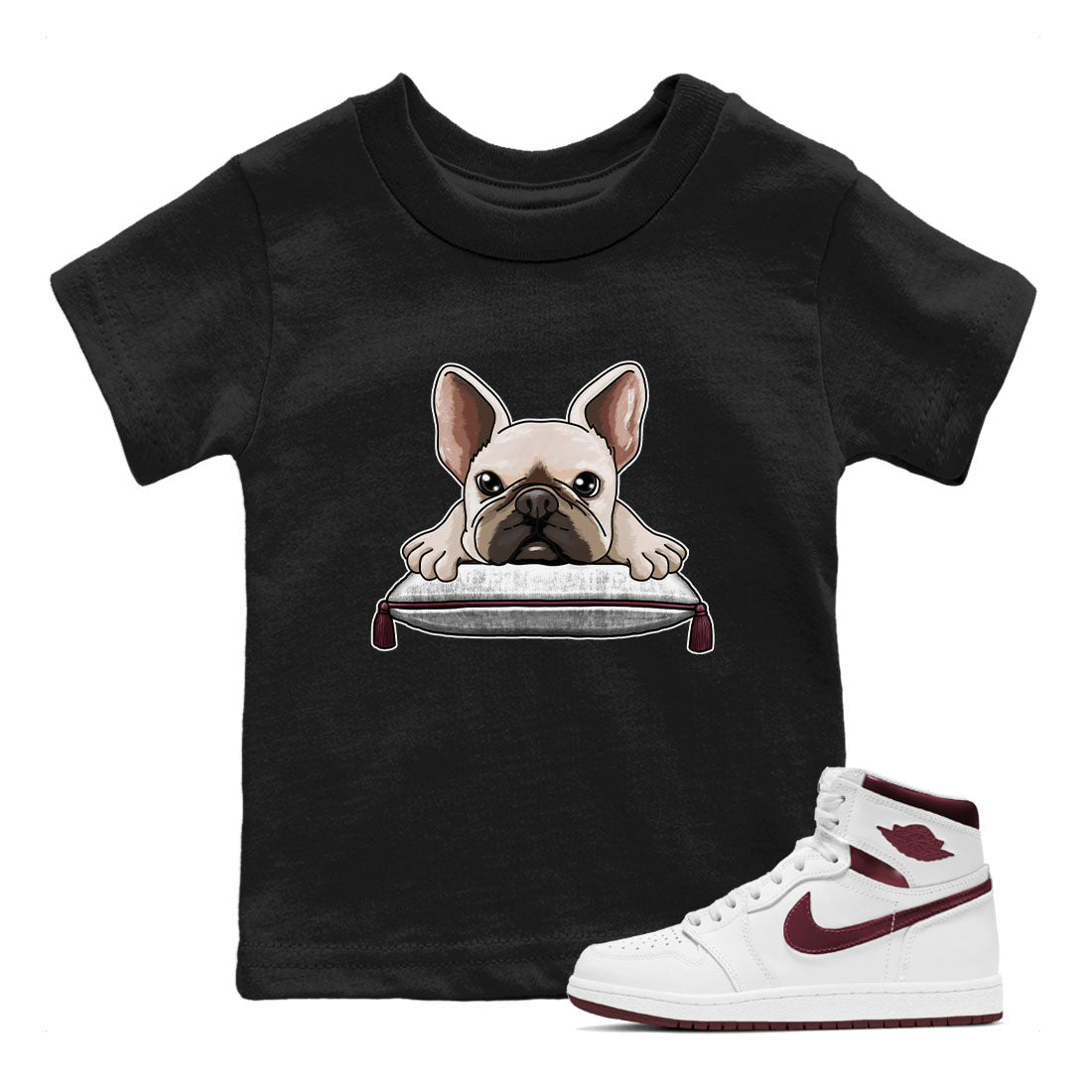 AJ1 Metalic Burgundy shirt to match jordans French Bulldog sneaker tees Air Jordan 1 Metalic Burgundy Drip Gear Zone baby toddler Black 1 cotton Shirt