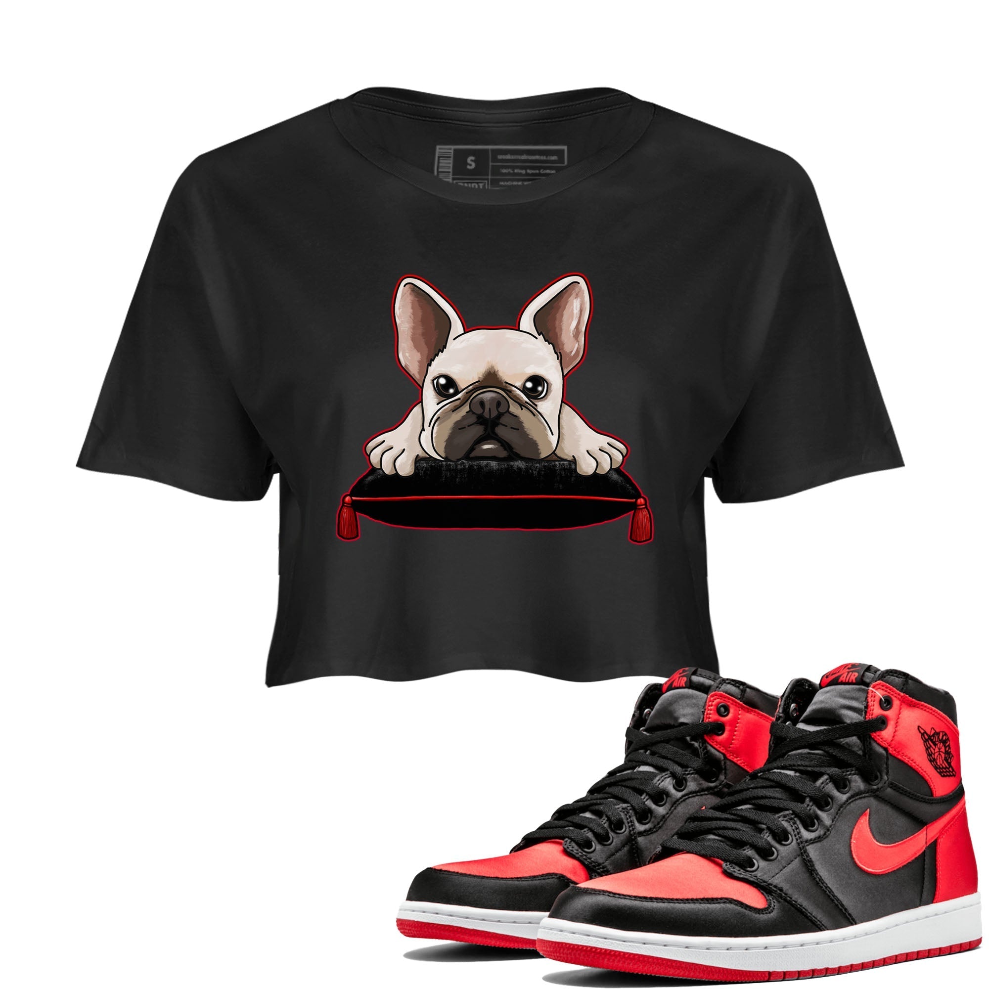 Air Jordan 1 Satin Bred shirt to match jordans French Bulldog sneaker tees AJ1 Retro Satin Bred Drip Gear Zone Sneaker Matching Clothing Brand Black 1 Crop T-Shirt