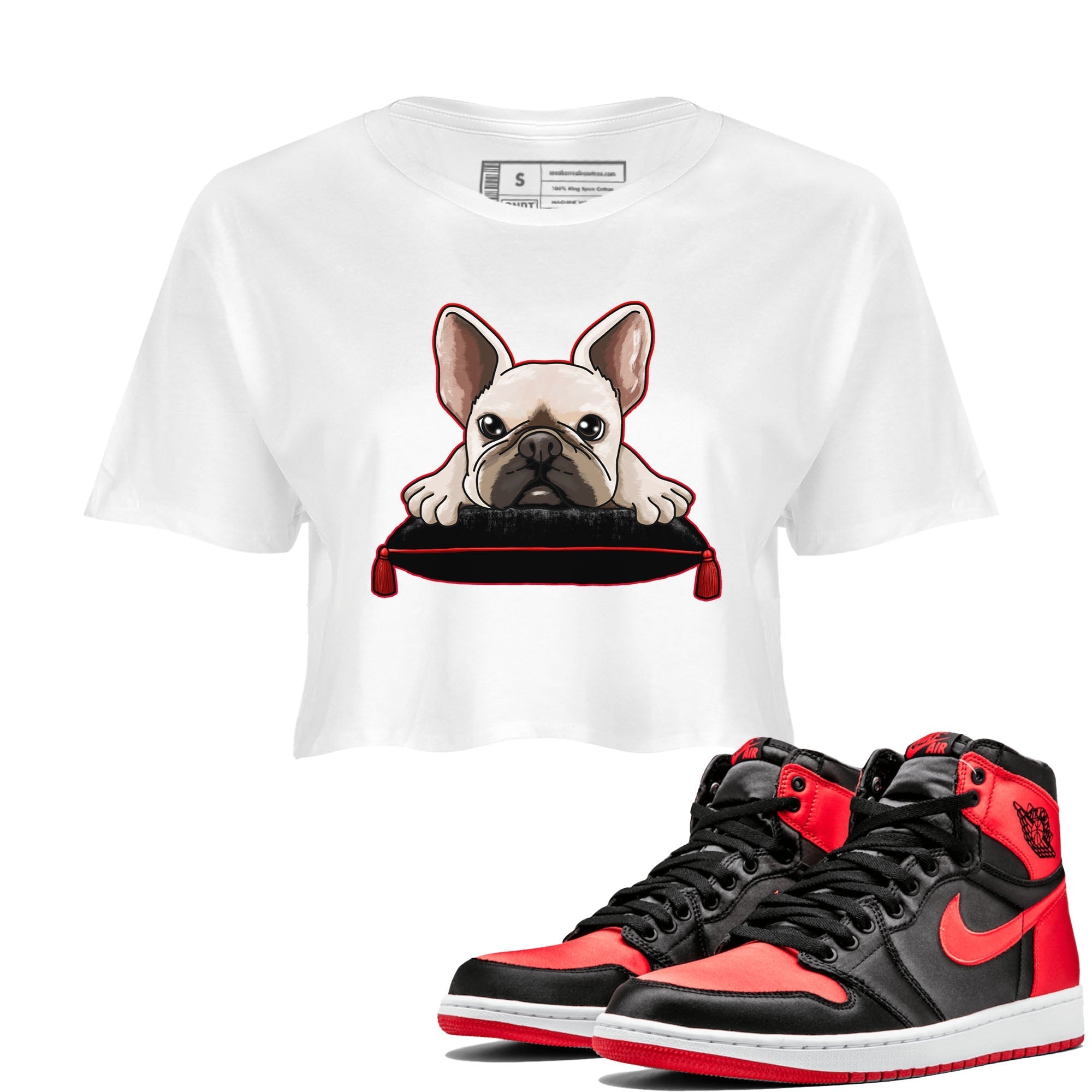 Air Jordan 1 Satin Bred shirt to match jordans French Bulldog sneaker tees AJ1 Retro Satin Bred Drip Gear Zone Sneaker Matching Clothing Brand White 1 Crop T-Shirt