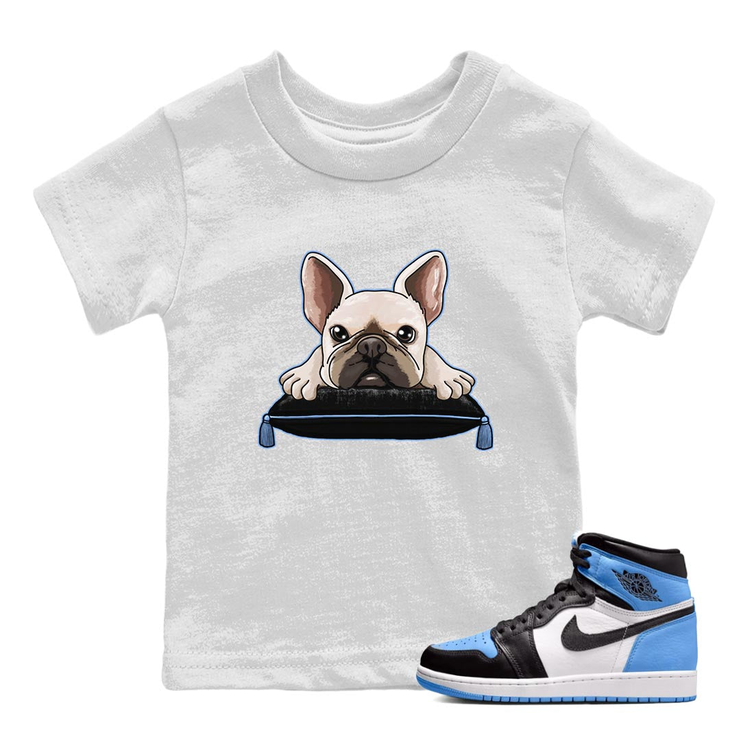 Air Jordan 1 Retro High OG University Blue shirt to match jordans French Bulldog Streetwear Sneaker Shirt Air Jordan 1 UNC Toe Drip Gear Zone Sneaker Matching Clothing Baby Toddler White 1 T-Shirt