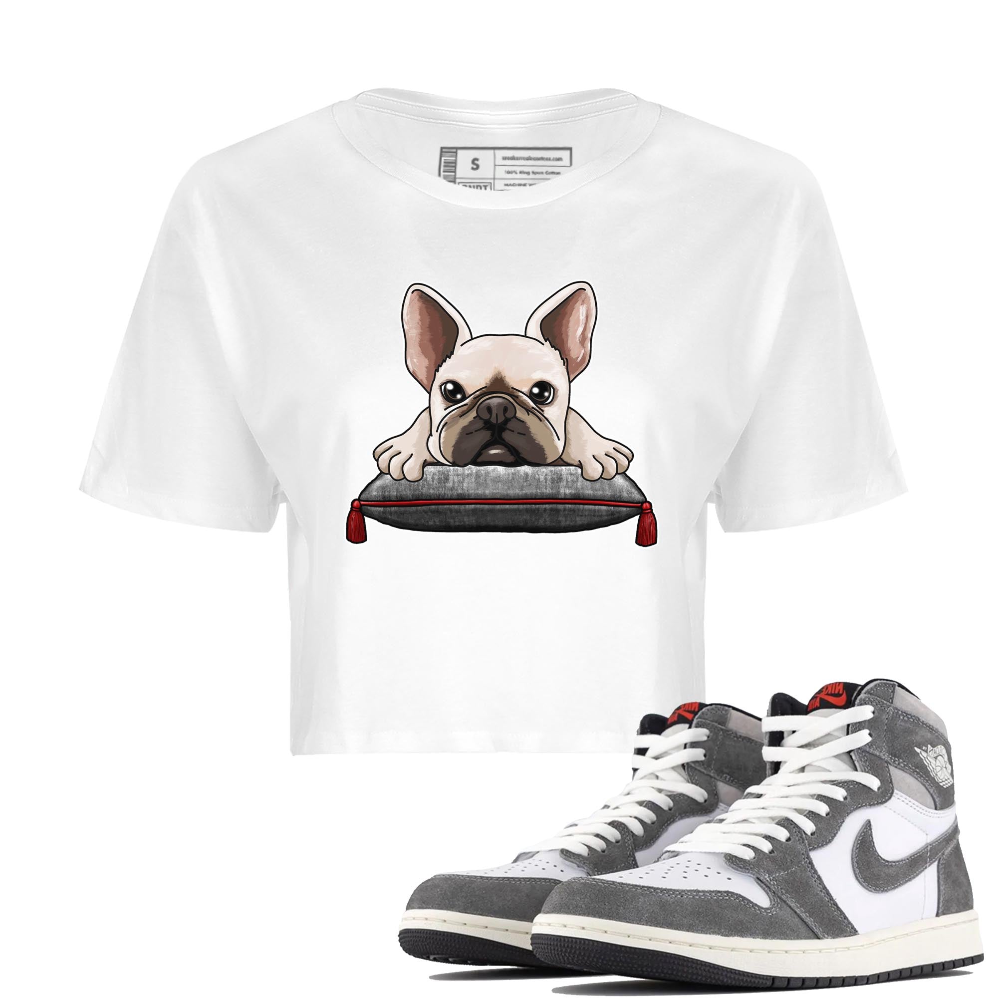 1s High OG Washed Heritage Sneaker Match Tees French Bulldog Streetwear Sneaker Shirt Air Jordan 1 Washed Heritage Sneaker Release Tees Women's Shirts White 1