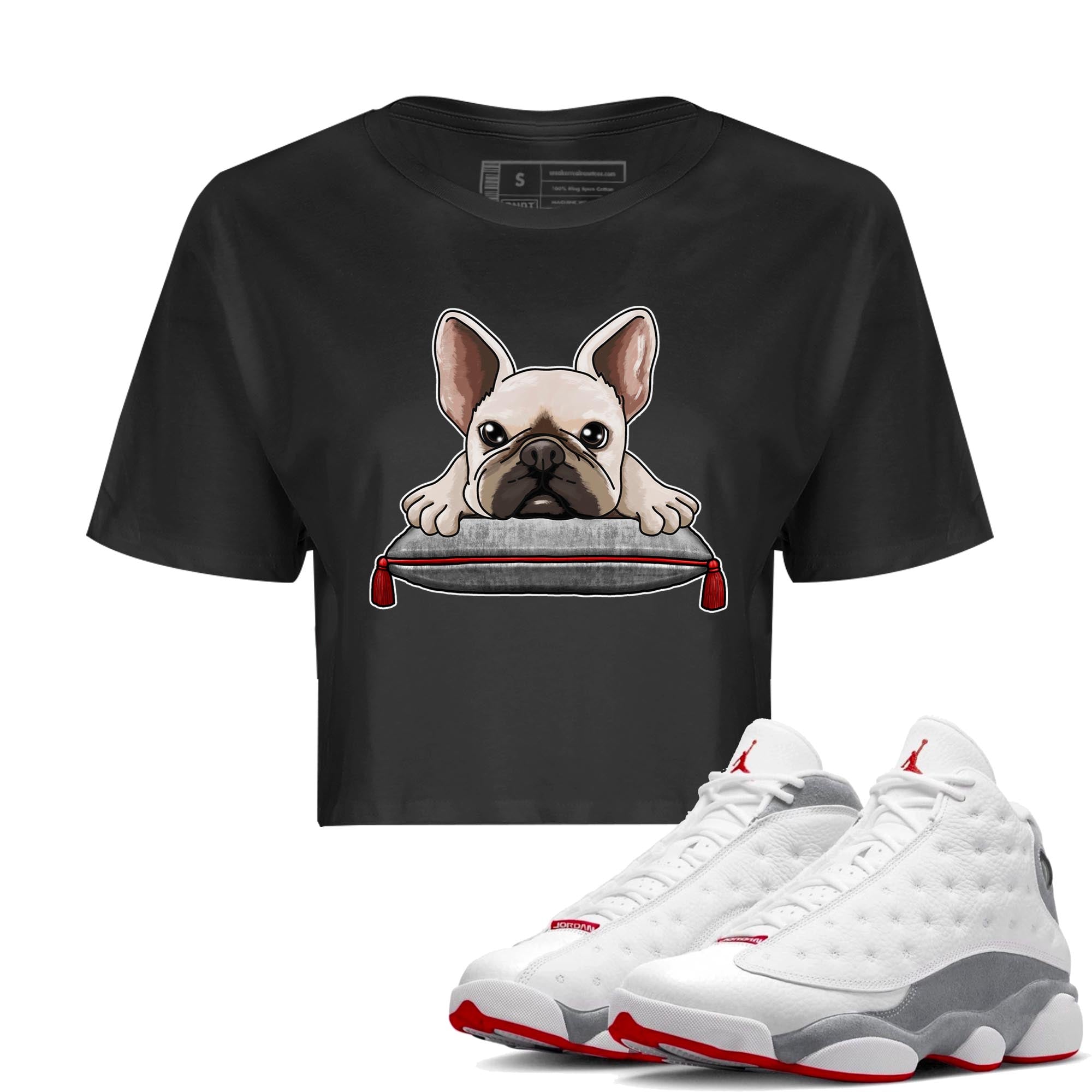 AJ13 Wolf Grey Sneaker Match Tees French Bulldog Streetwear Sneaker Shirt Air Jordan 13 Wolf Grey Drip Gear Zone Sneaker Matching Clothing Women's Shirts Black 1