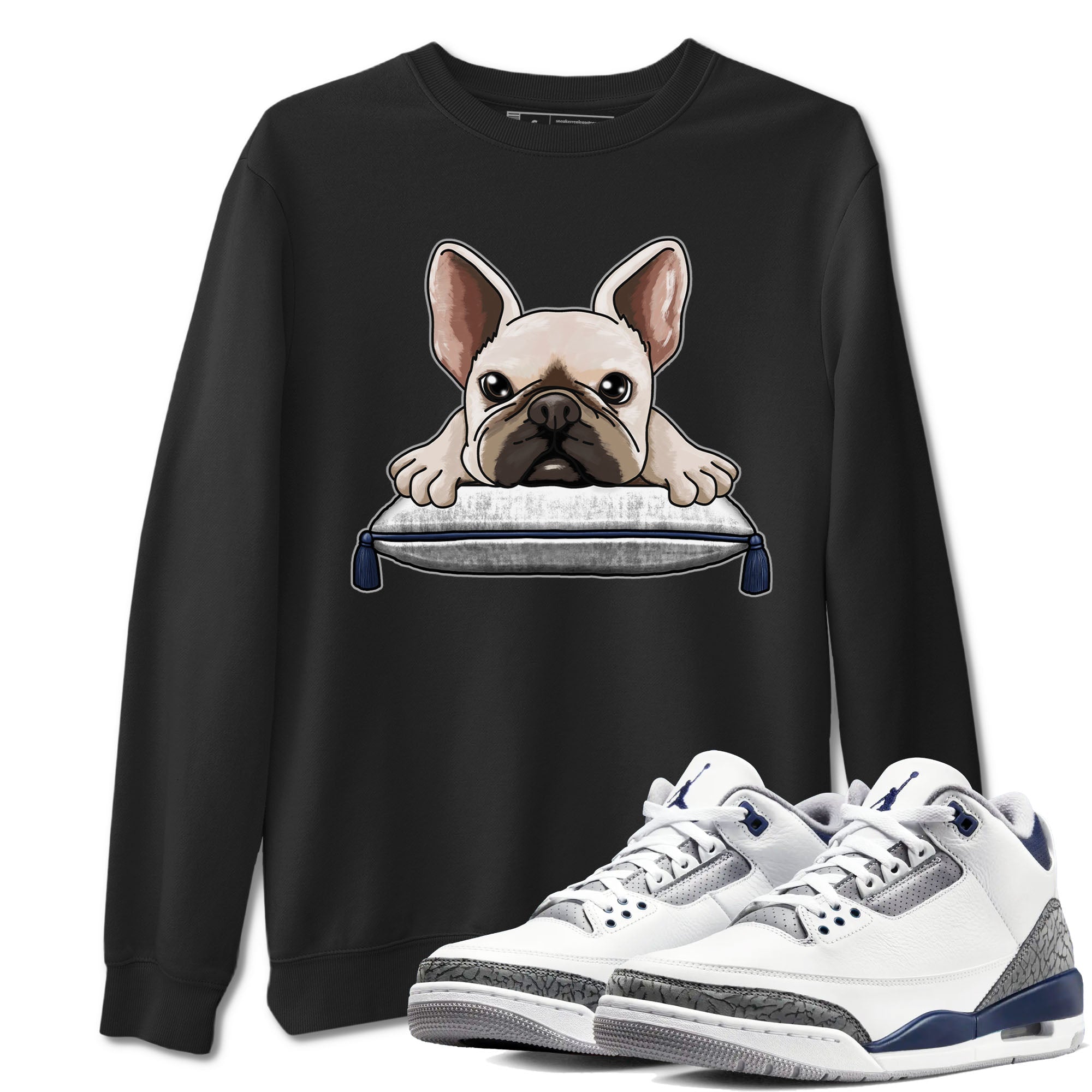 Air Jordan 3 Retro Midnight Navy shirt to match jordans French Bulldog sneaker shirt 3s Midnight Navy Drip Gear Zone unisex crew neck cotton Black 1 crew neck shirt