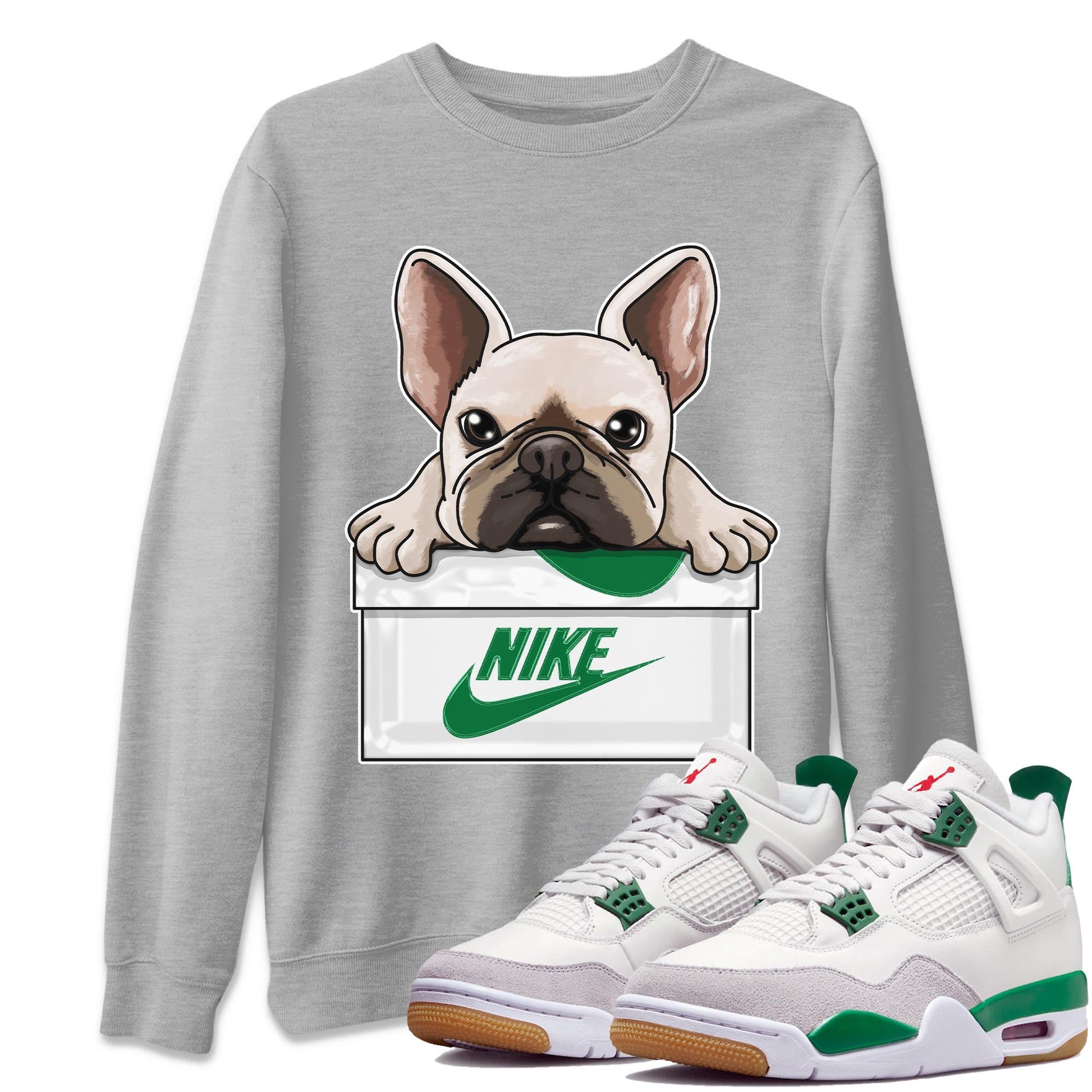 Air Jordan 4 Pine Green Sneaker Match Tees French Bulldog Streetwear Sneaker Shirt AJ 4s Pine Green Sneaker Release Tees Unisex Shirts Heather Grey 1