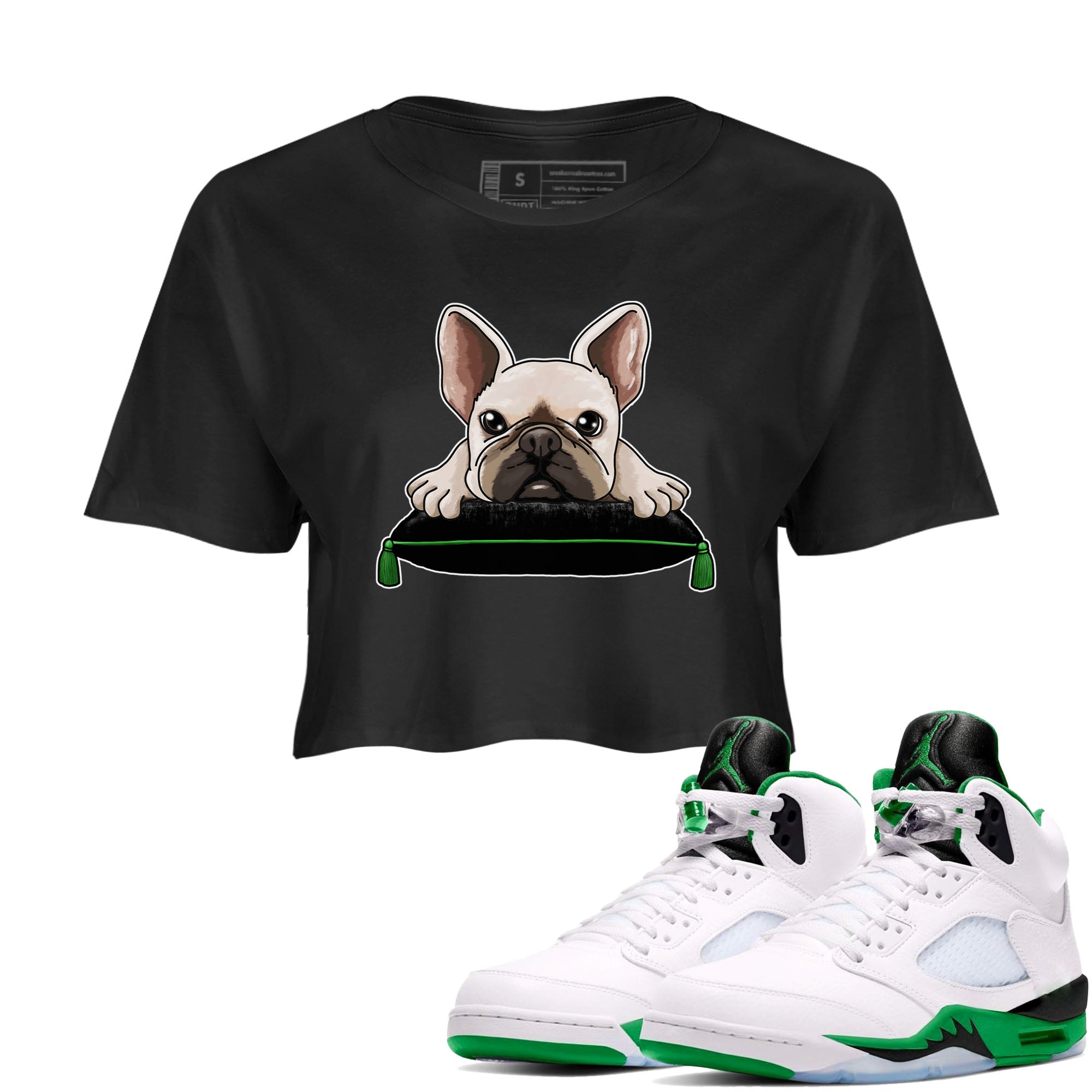5s Lucky Green shirt to match jordans French Bulldog sneaker tees Air Jordan 5 Lucky Green Drip Gear Zone Black 1 crop length shirt