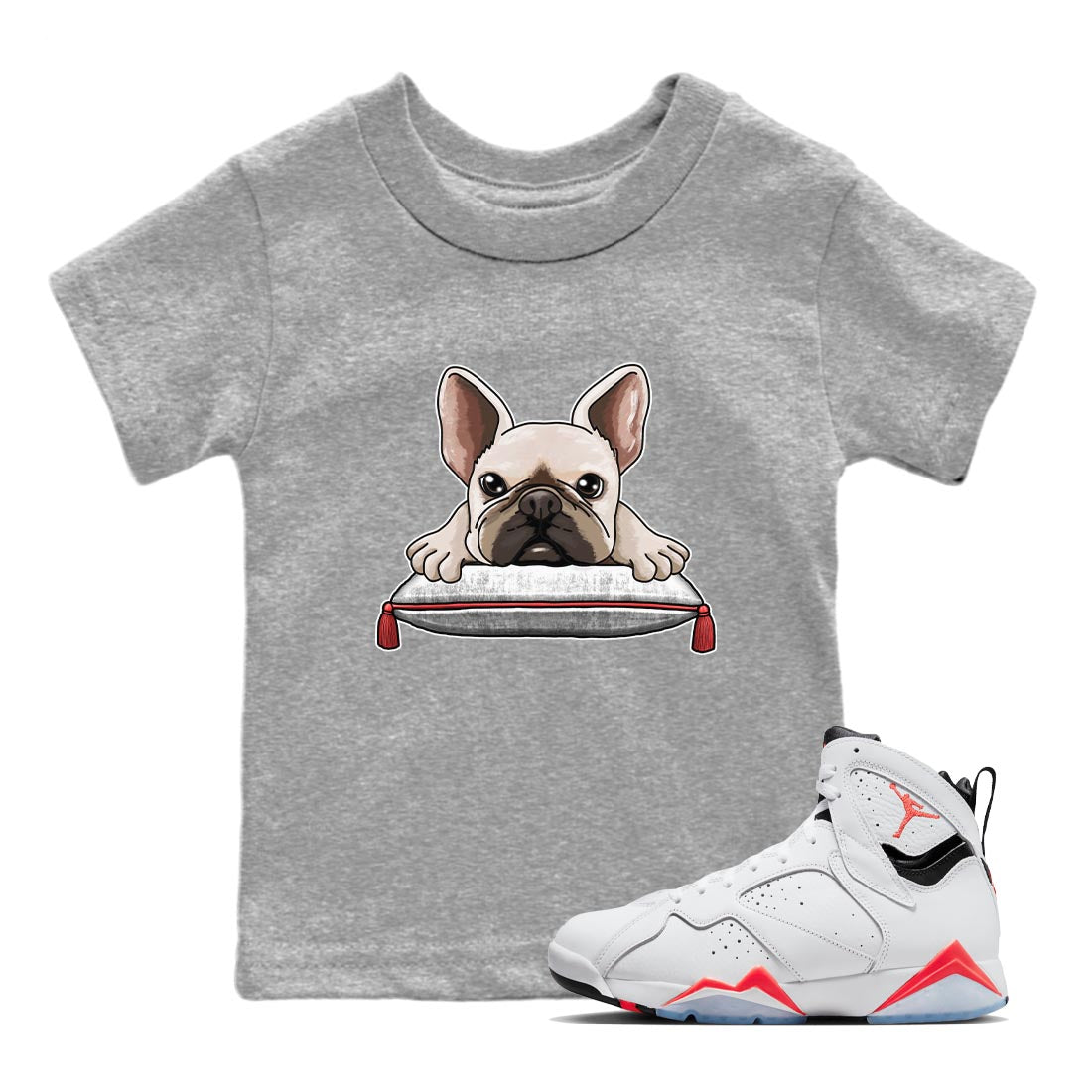 Air Jordan 7 White Infrared shirt to match jordans French Bulldog Streetwear Sneaker Shirt White Infrared 7s Drip Gear Zone Sneaker Matching Clothing Baby Toddler Heather Grey 1 T-Shirt