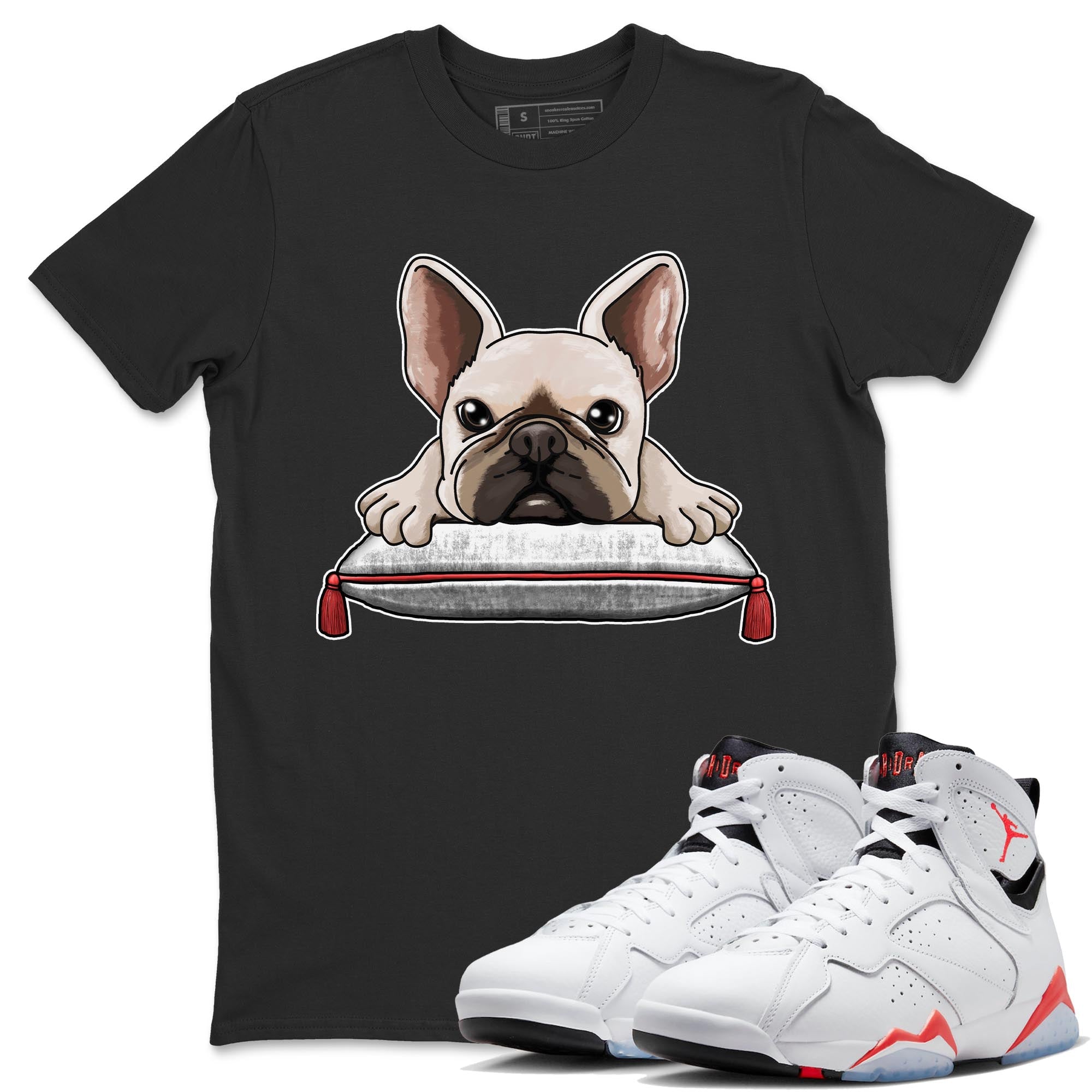 Air Jordan 7 White Infrared shirt to match jordans French Bulldog Streetwear Sneaker Shirt White Infrared 7s Drip Gear Zone Sneaker Matching Clothing Unisex Black 1 T-Shirt