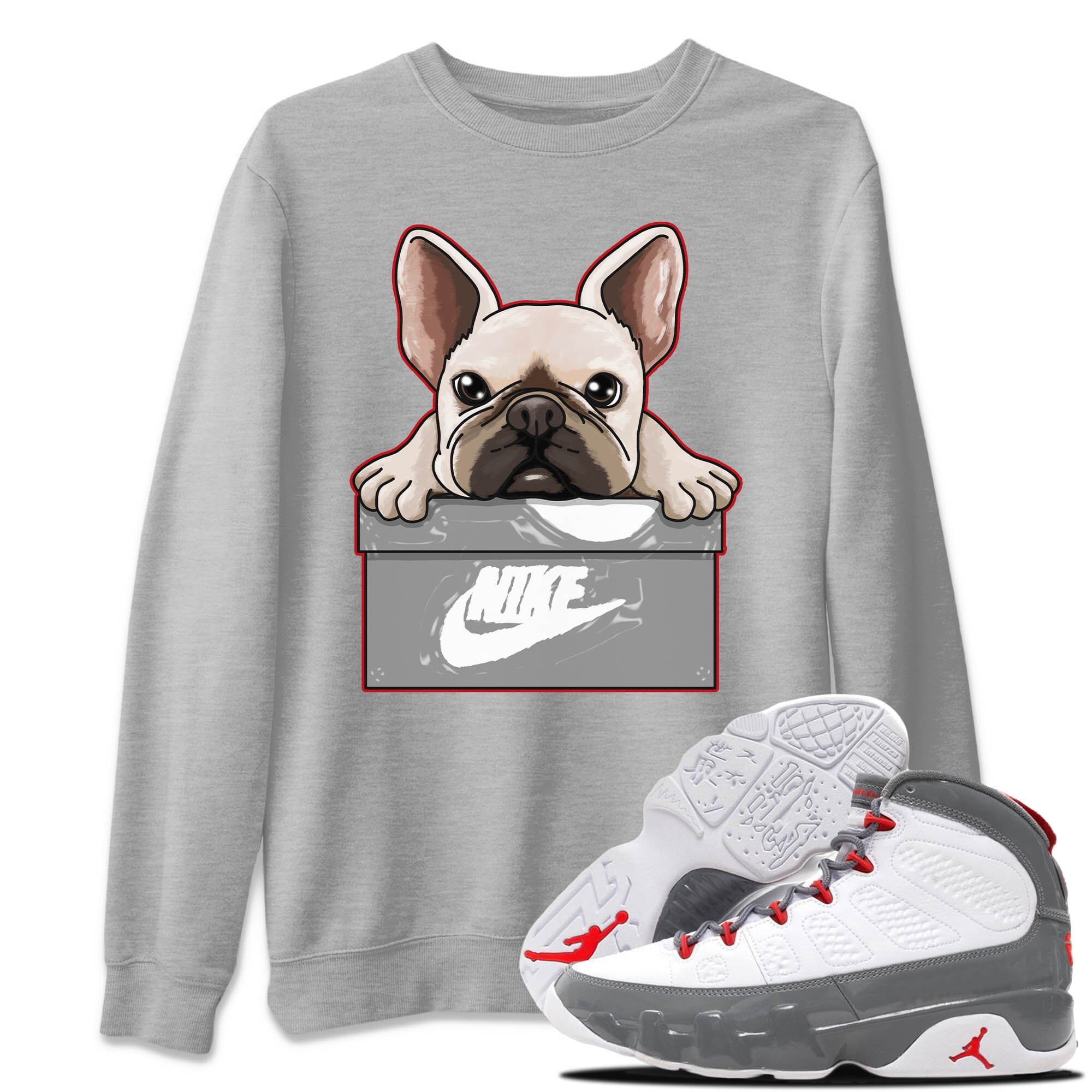 Jordan 9 Fire Red Shirt To Match Jordans French Bulldog Sneaker Tees Jordan 9 Fire Red Drip Gear Zone Sneaker Matching Clothing Unisex Shirts