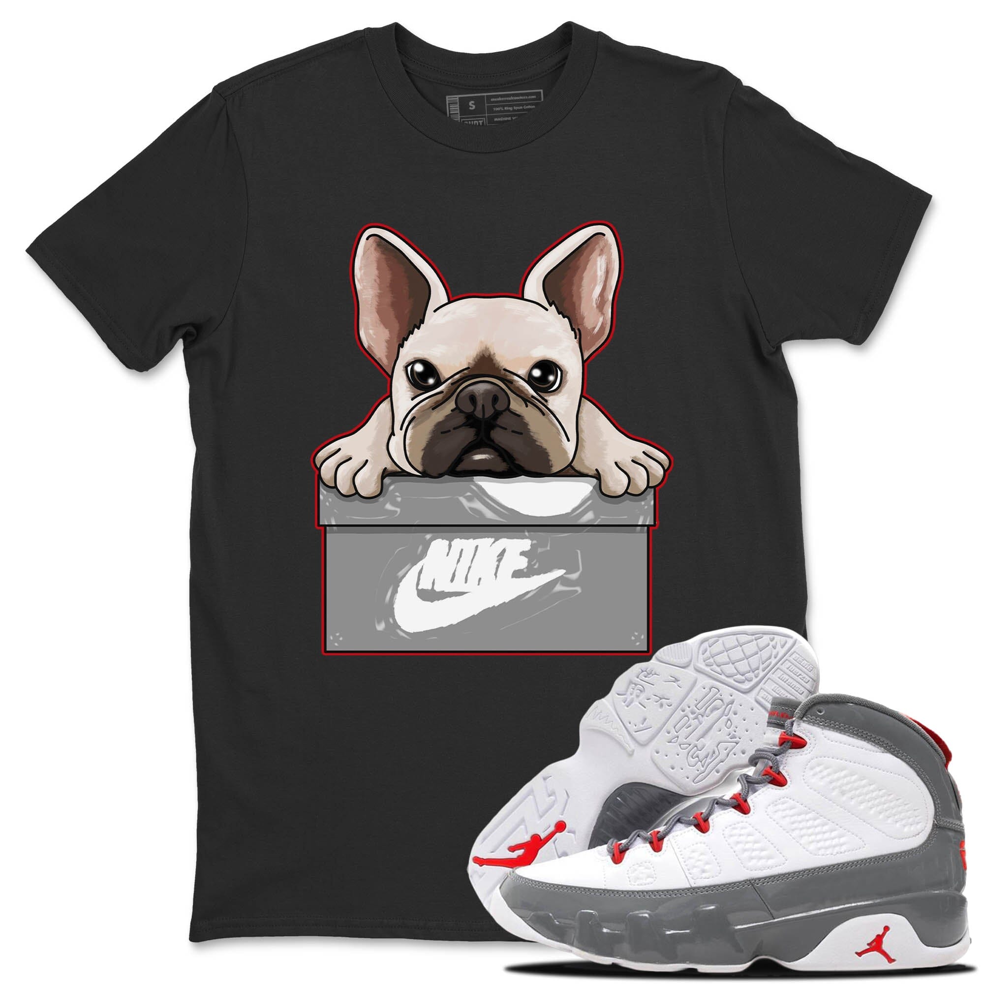 Jordan 9 Fire Red Shirt To Match Jordans French Bulldog Sneaker Tees Jordan 9 Fire Red Drip Gear Zone Sneaker Matching Clothing Unisex Shirts