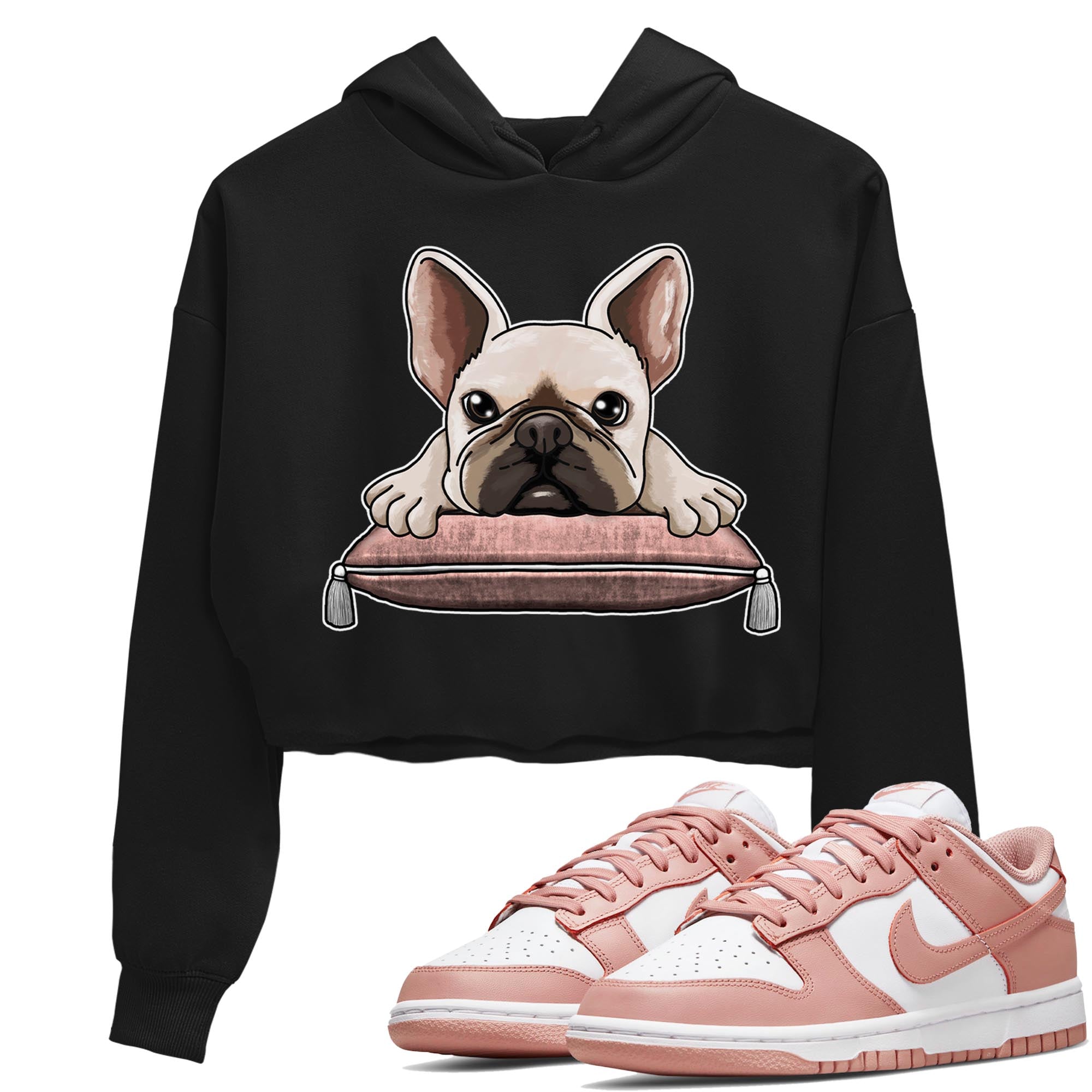 Nike Dunks Low Rose Whisper shirt to match jordans French Bulldog Streetwear Sneaker Shirt Nike Dunk Rose Whisper Drip Gear Zone Sneaker Matching Clothing Black 1 Crop T-Shirt